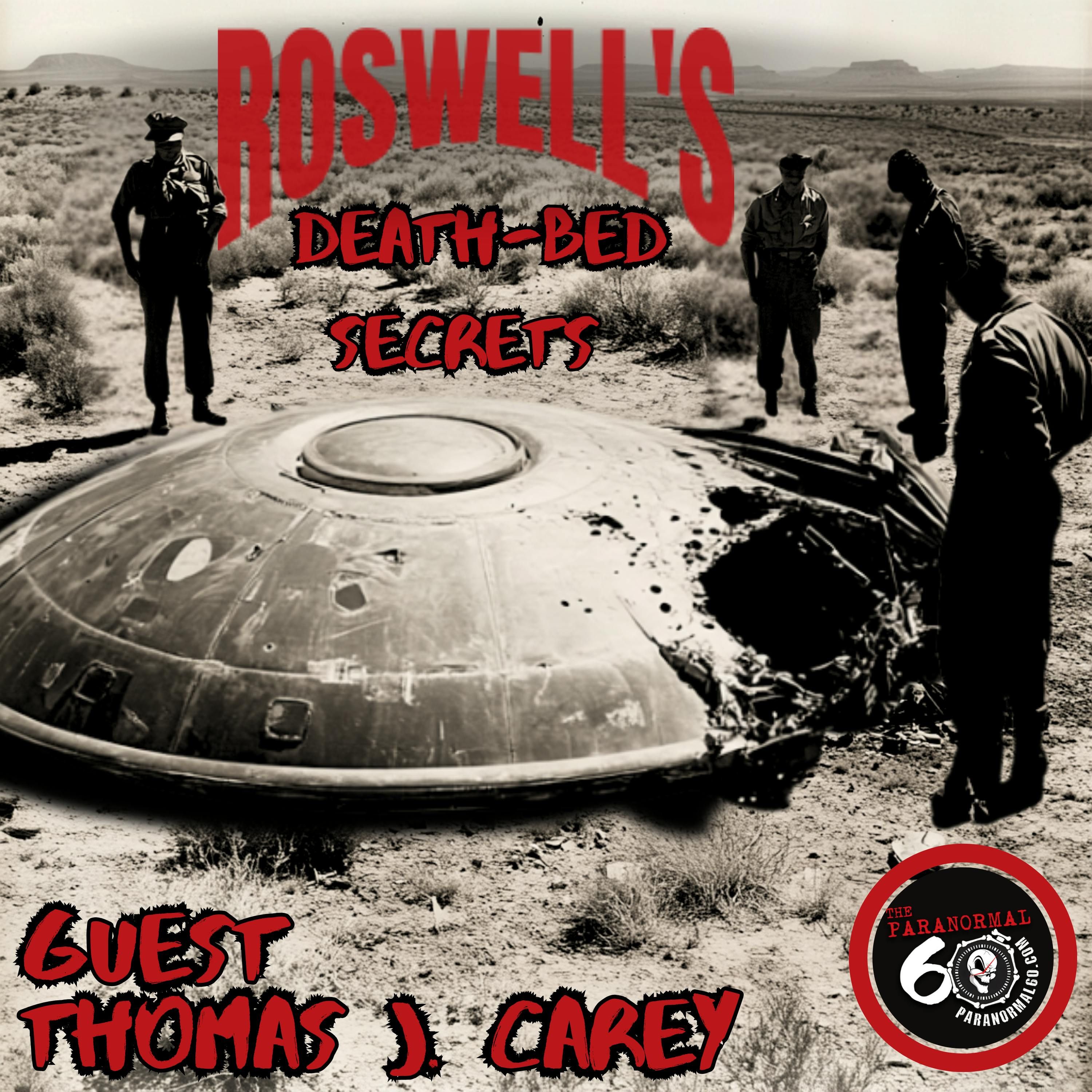Roswell’s Deathbed Secrets – The Paranormal 60 episode artwork