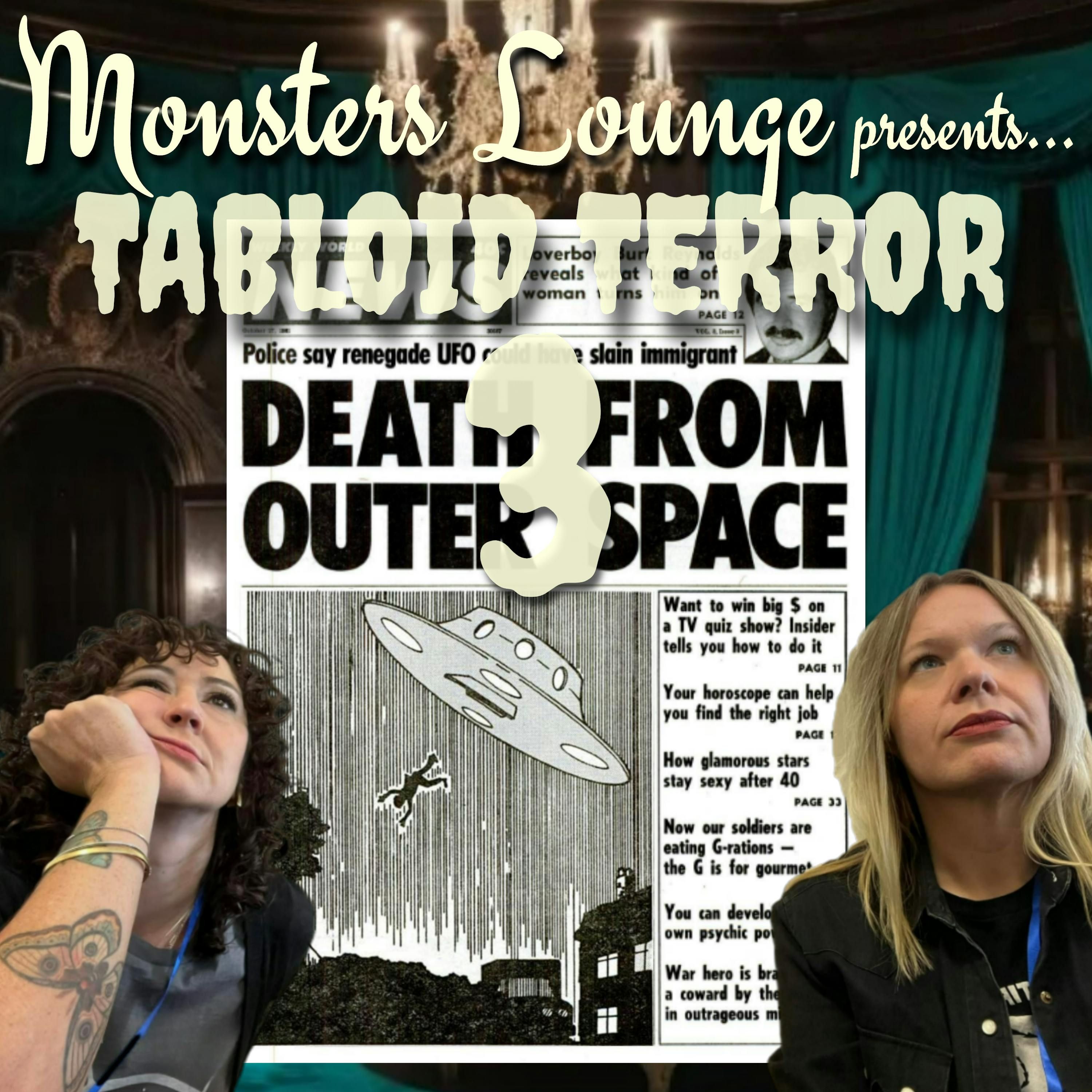 Tabloid Terror 3 - Monsters Lounge Podcast episode artwork