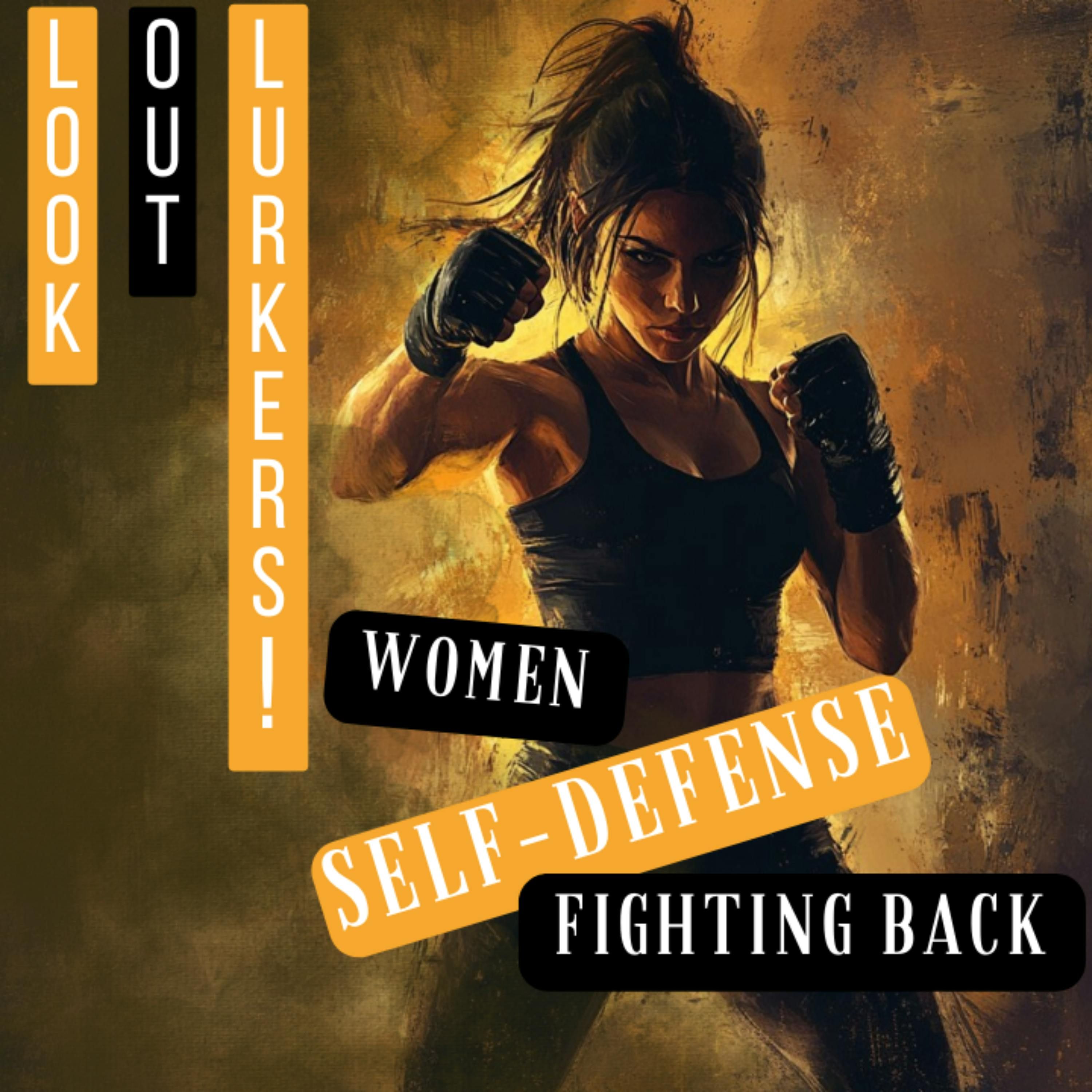 Look Out Lurkers! Women, Self-Defense, and Fighting Back with Rachel Mahloch - Mysteries, Mayhem & Merlot episode artwork