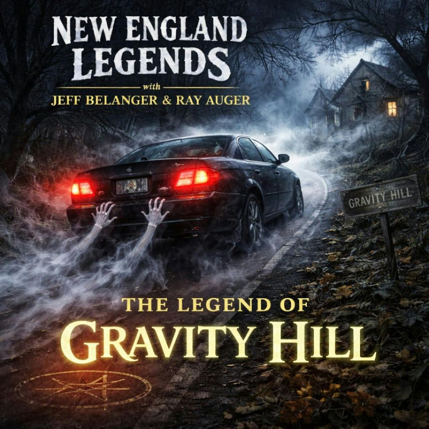 The Legend of Gravity Hill - A New England Legends Podcast episode artwork