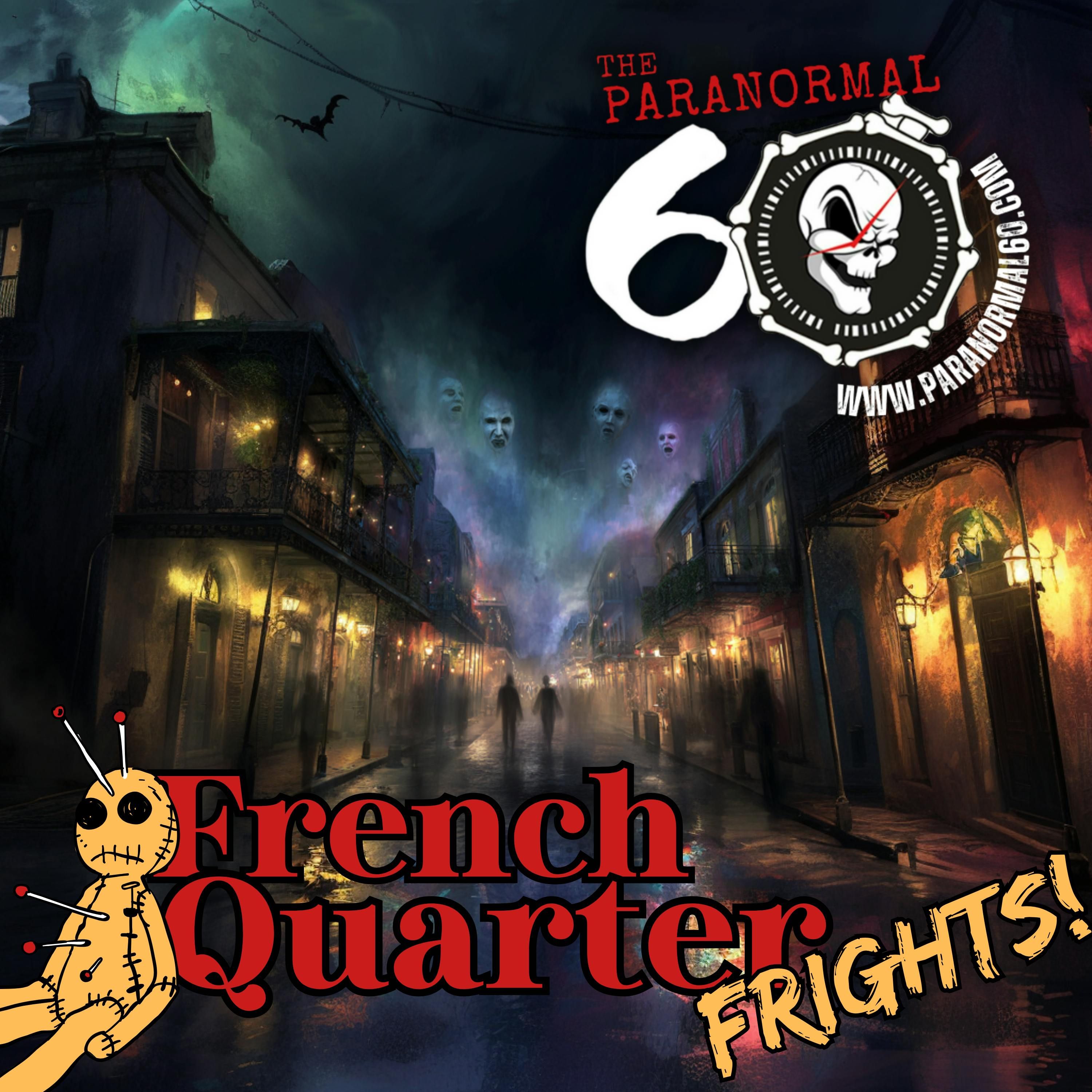 French Quarter Frights - The Paranormal 60 episode artwork
