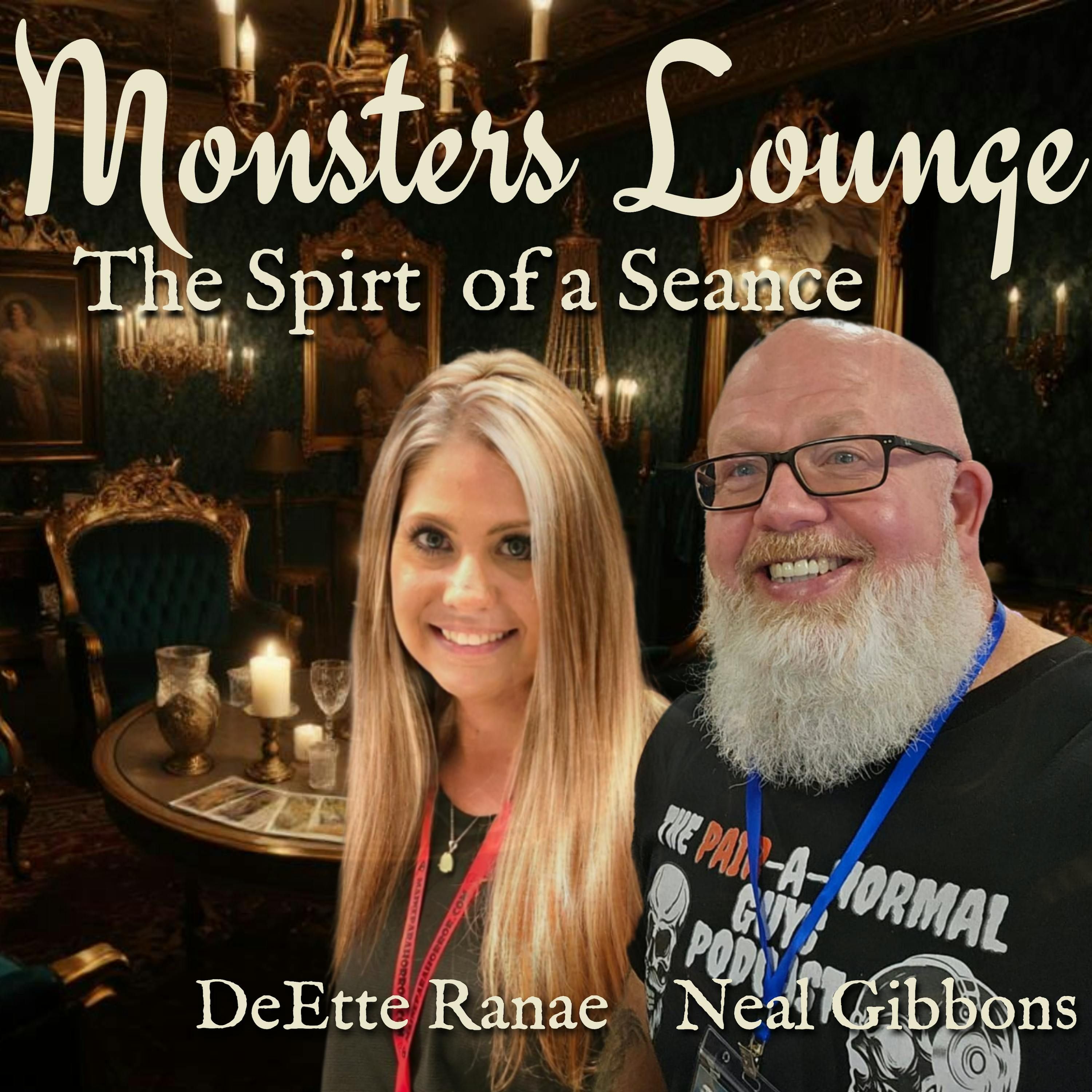 The Spirit of a Seance - Monsters Lounge Podcast episode artwork