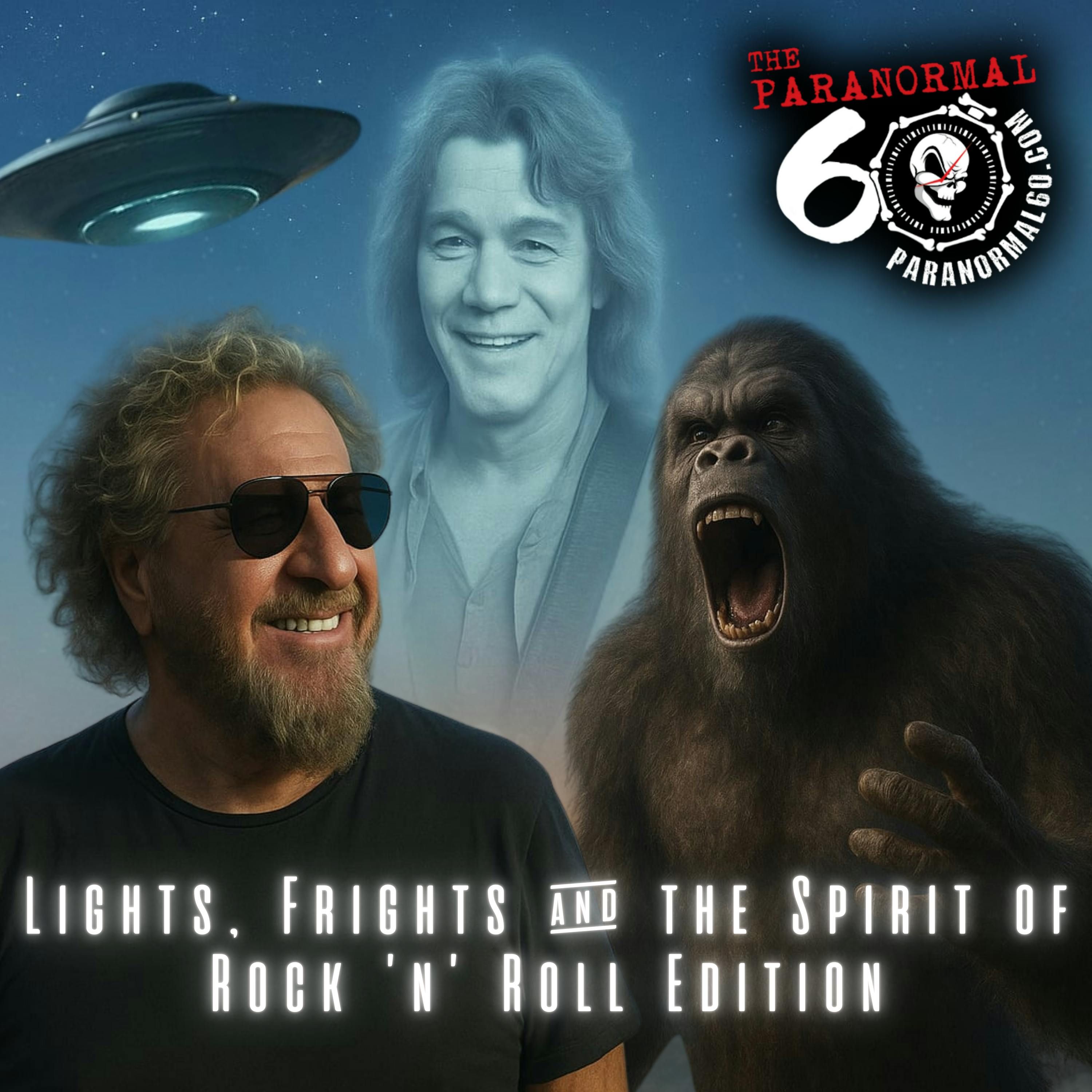 Lights, Frights & the Spirit of Rock ’n’ Roll Edition – The Paranormal 60 News episode artwork