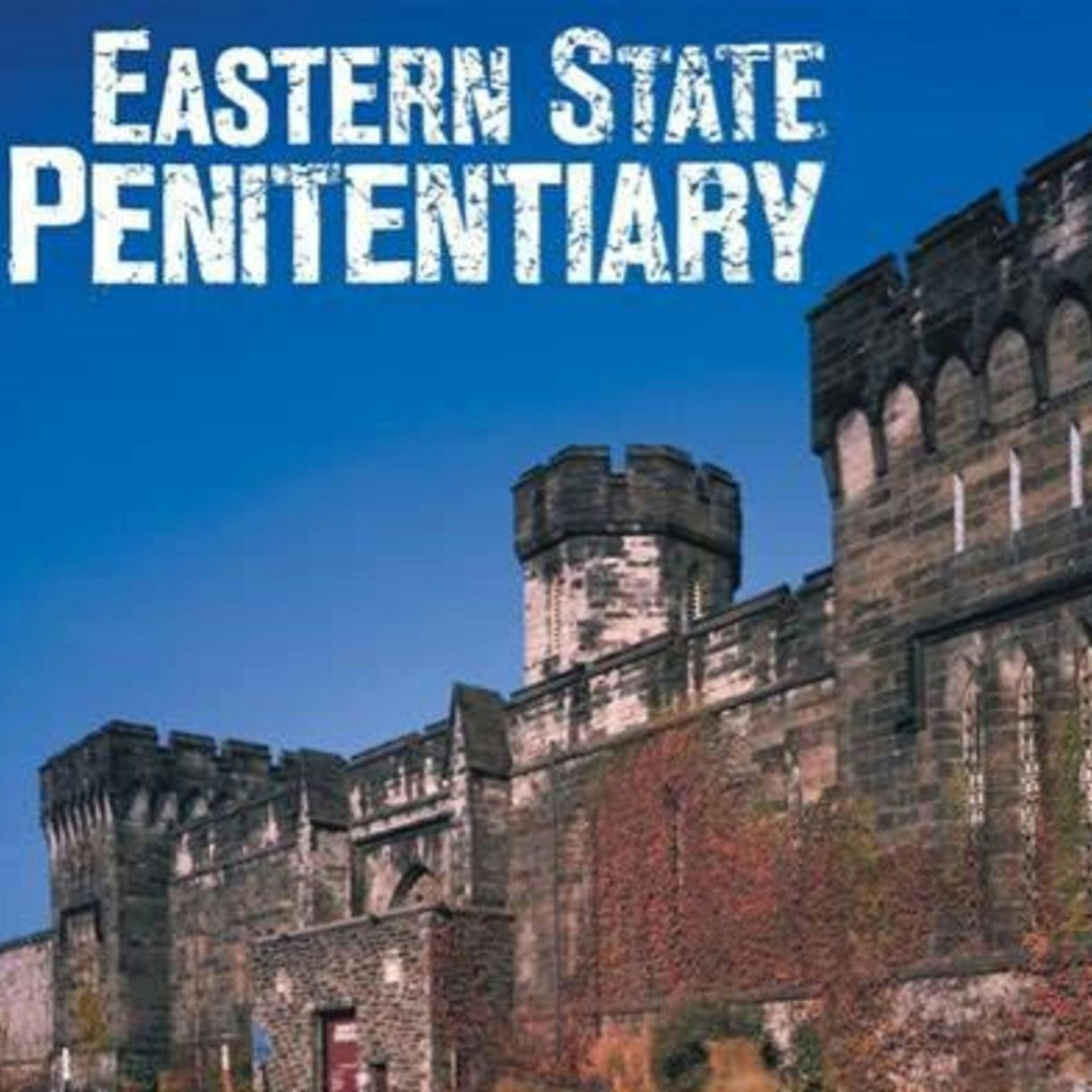 The Troubled Souls of Eastern State Penitentiary - A True Hauntings Podcast episode artwork