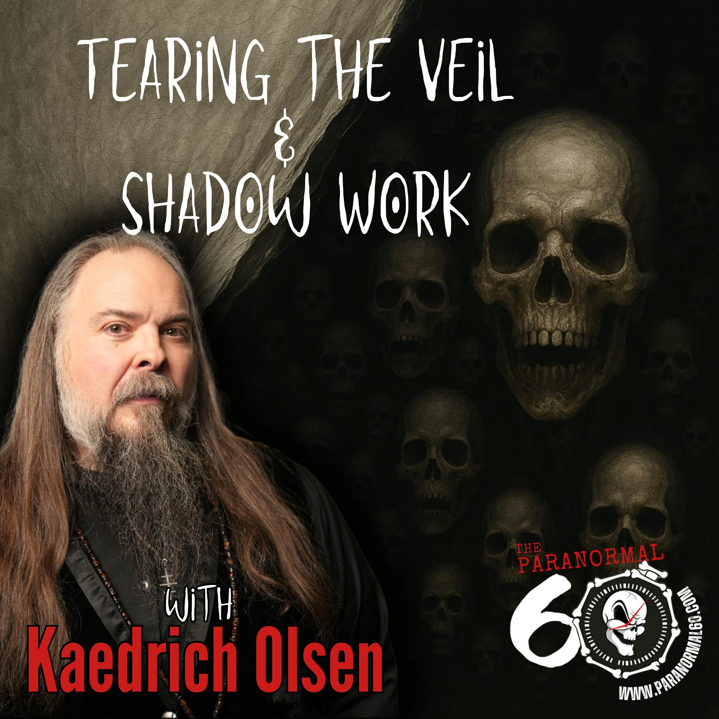 Tearing the Veil & Shadow Work - The Paranormal 60 episode artwork