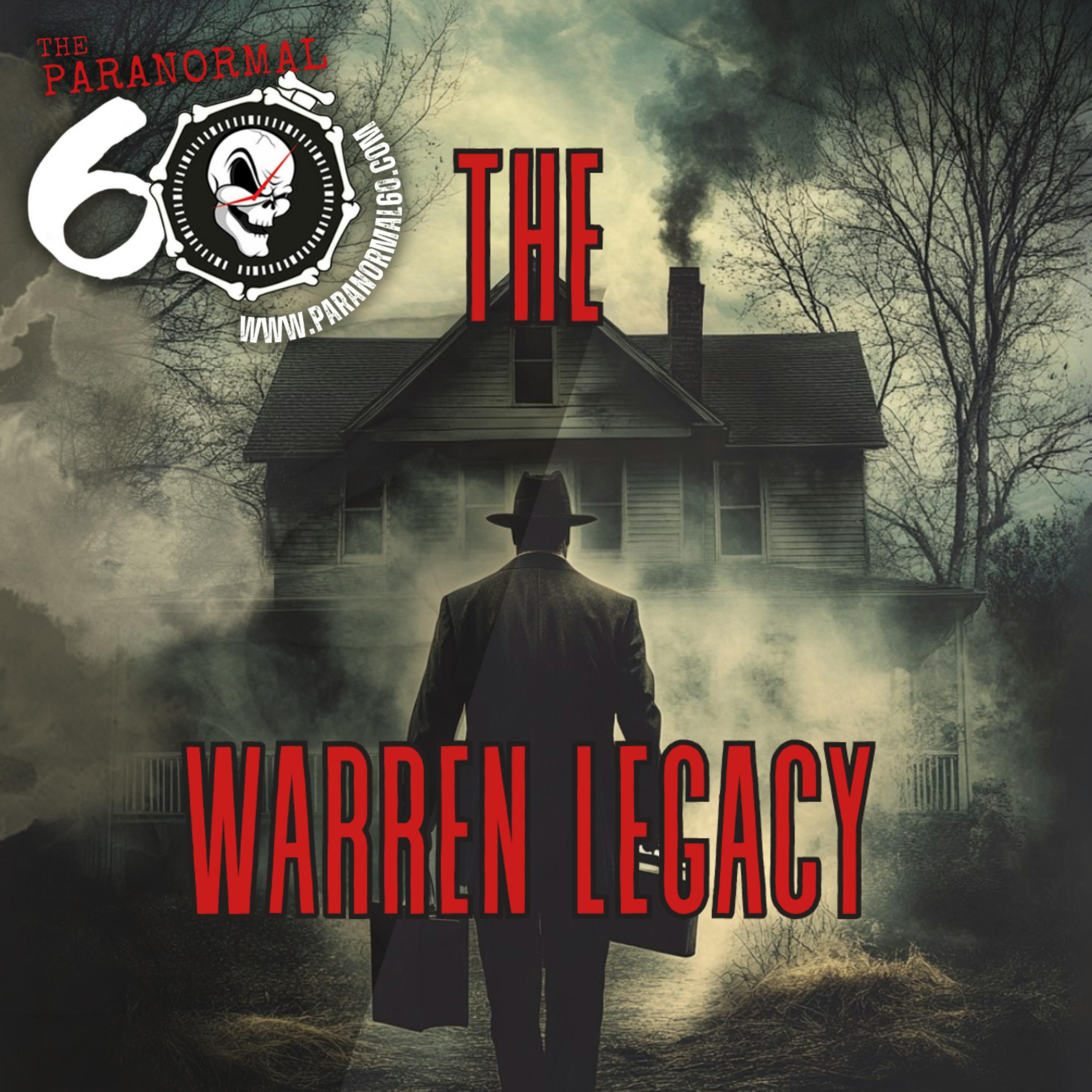 The Warren Legacy - The Paranormal 60 episode artwork