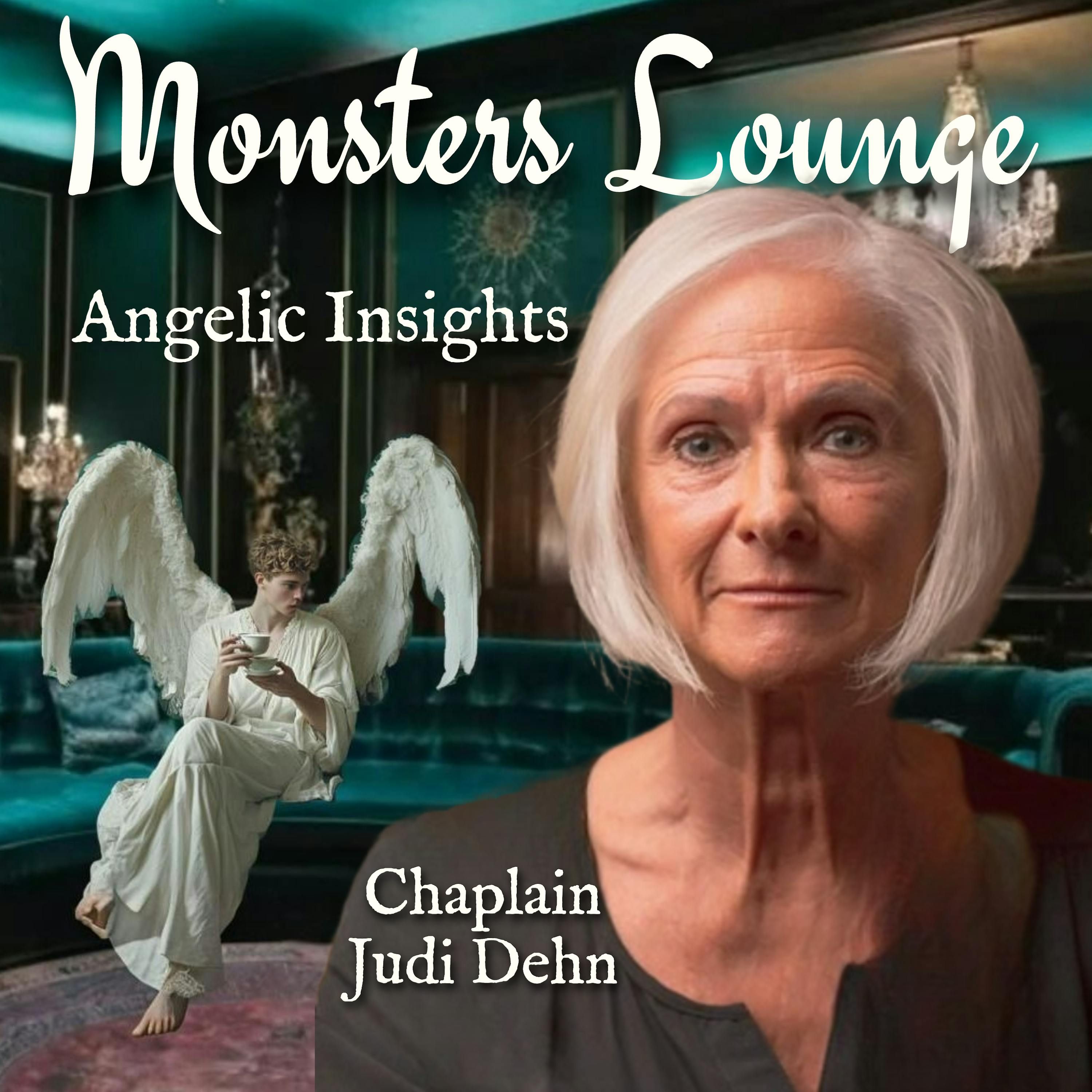 Angelic Insights - Monsters Lounge Podcast episode artwork