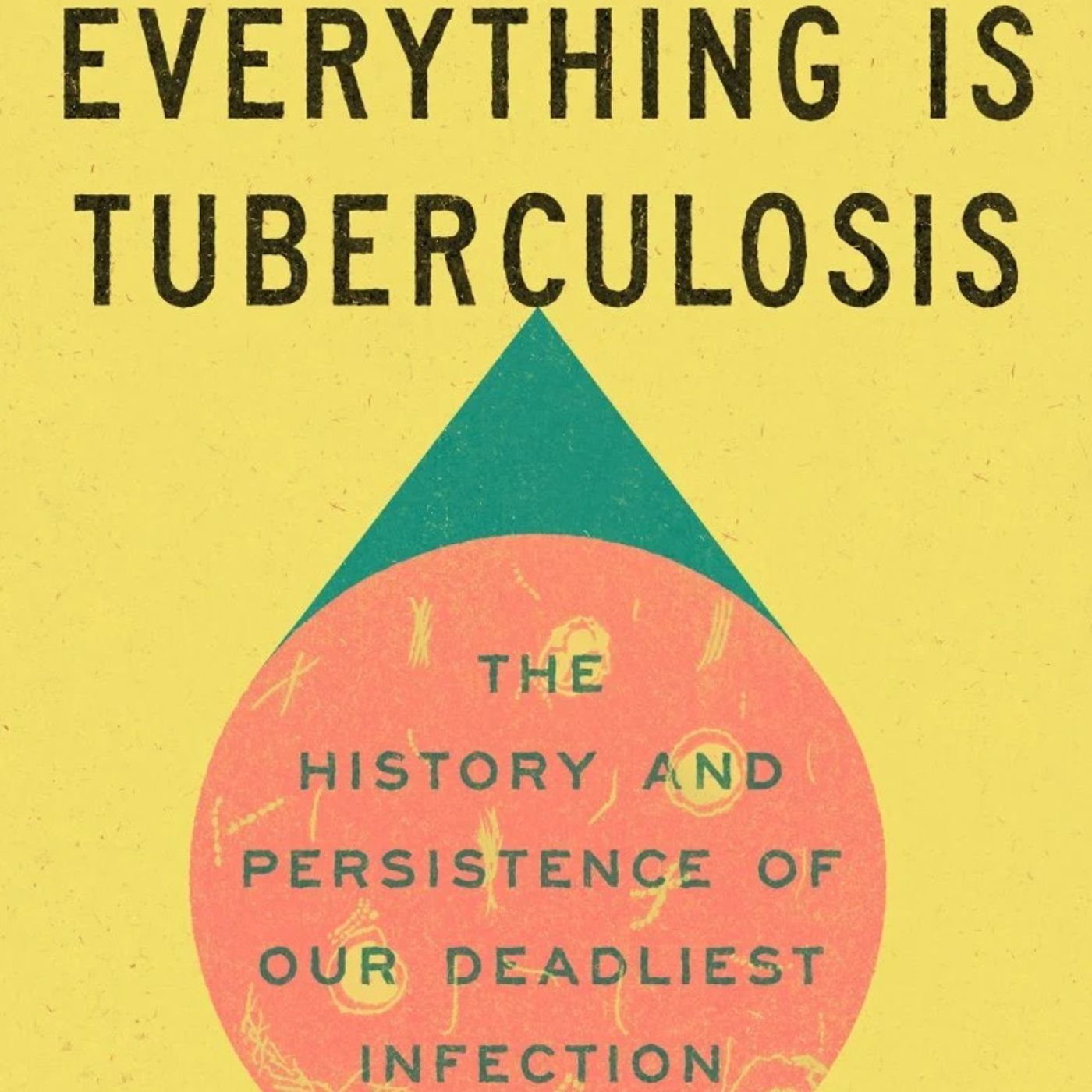 Everything Is Tuberculosis by John Green episode artwork