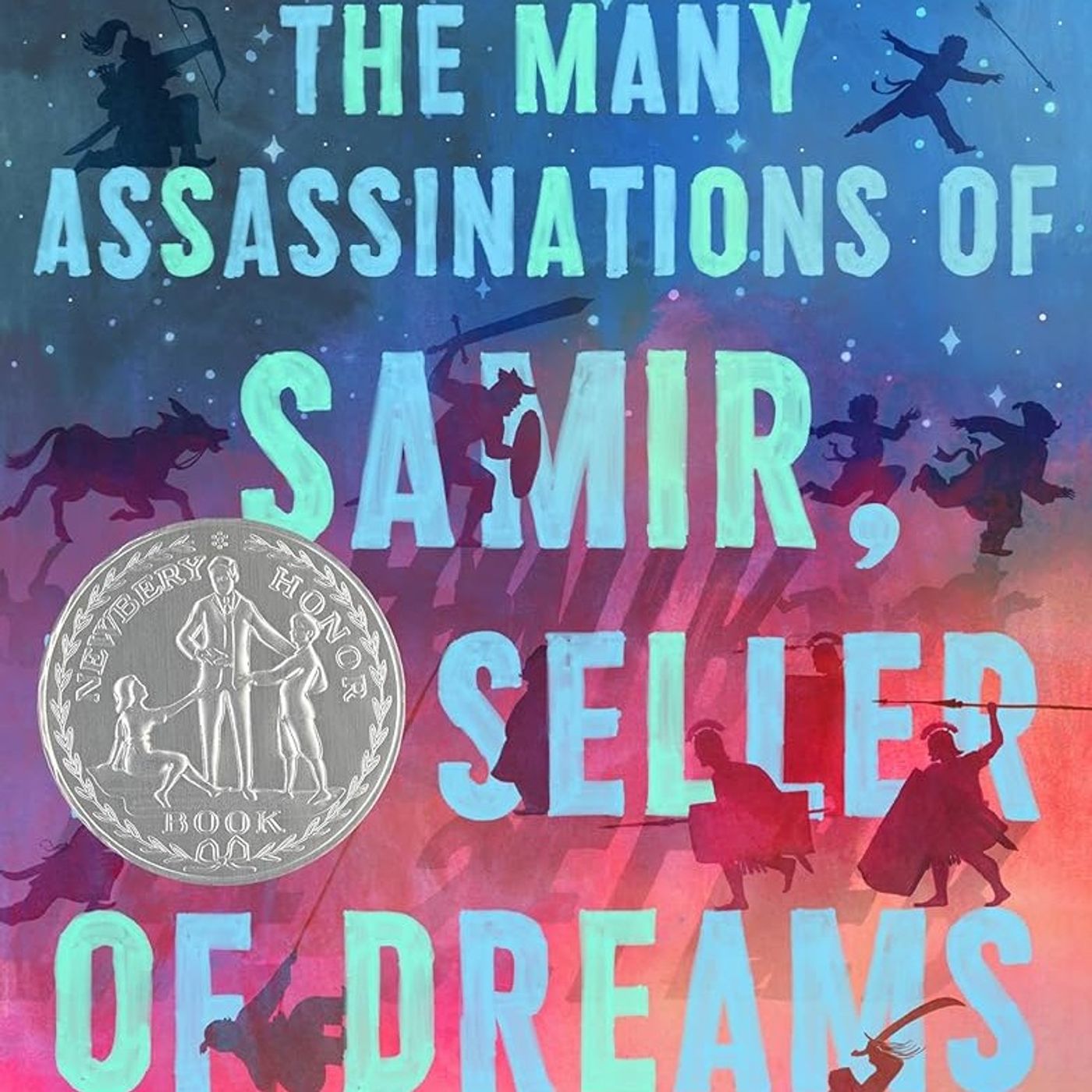 The Many Assassinations of Samir, the Seller of Dreams by Daniel Nayeri