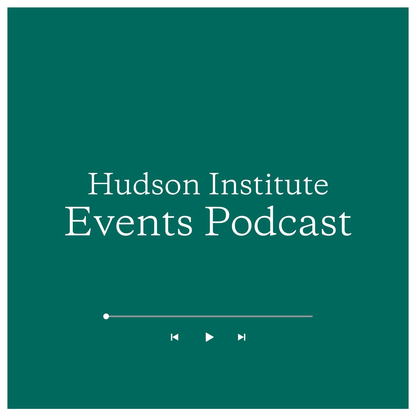 Hudson Institute Events Podcast