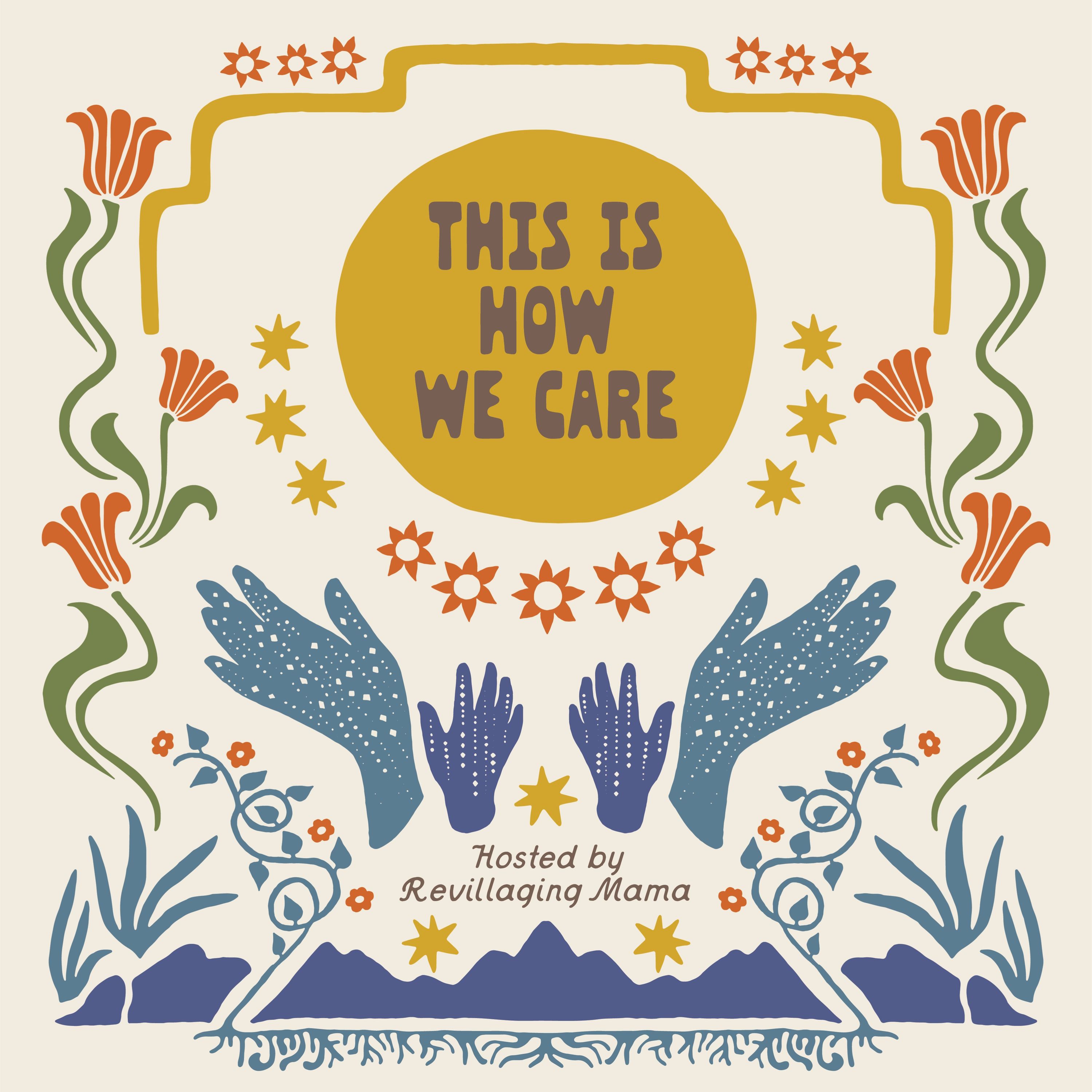 081: How We Build a Future of Collective Care