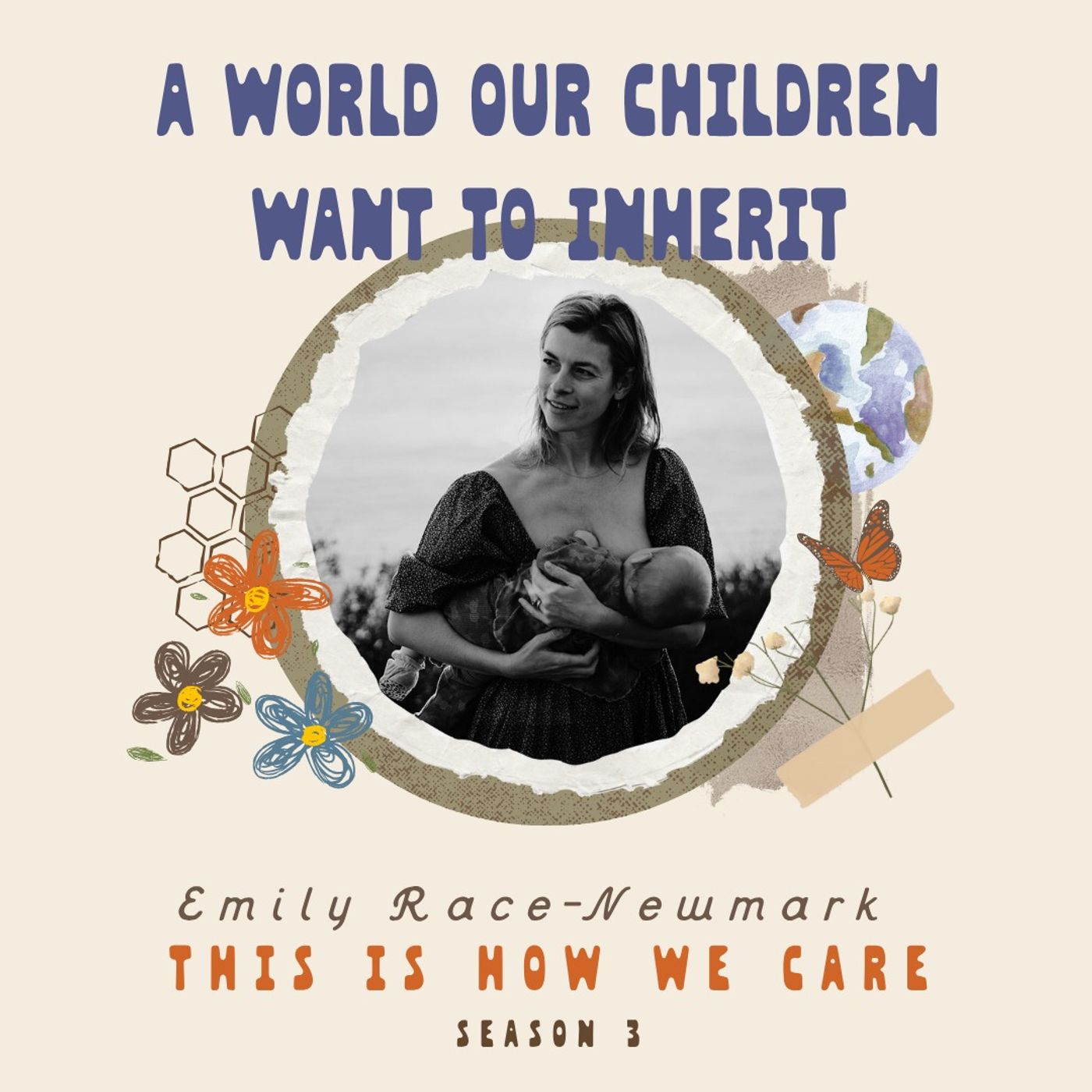 A World Our Children Want to Inherit