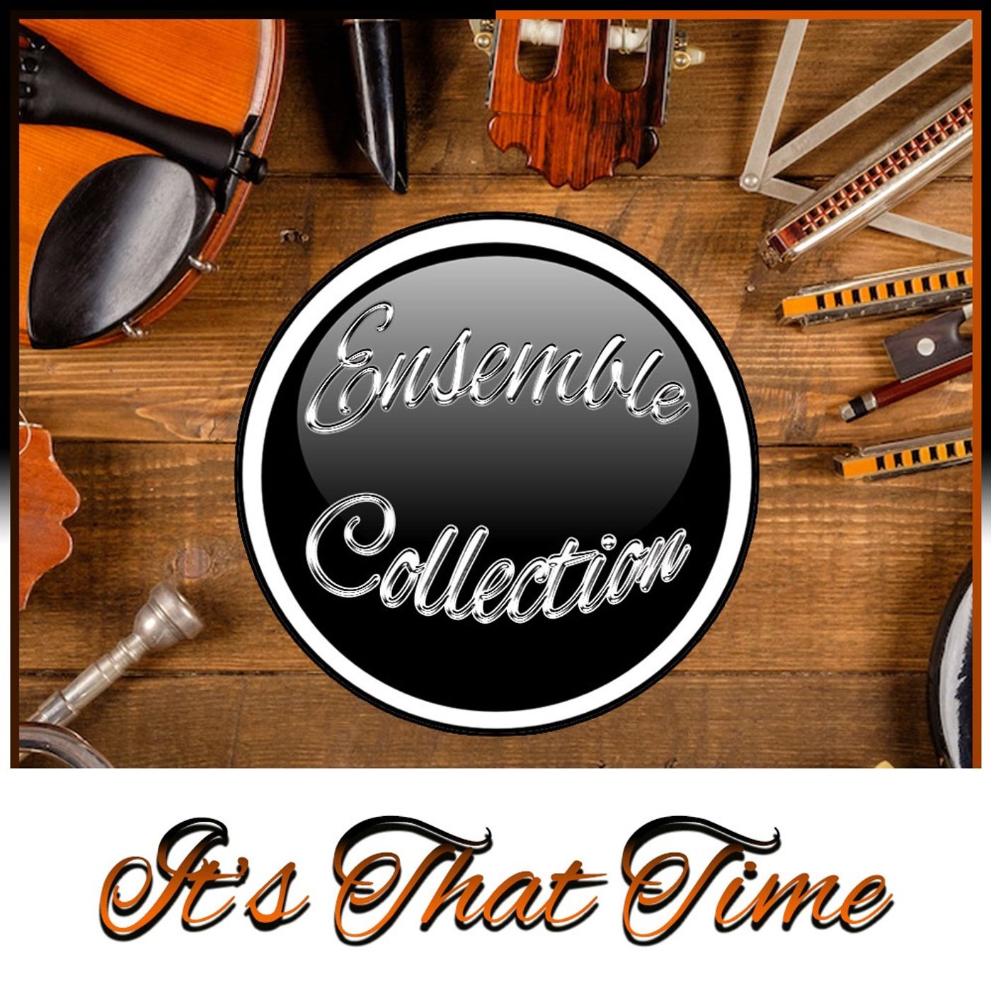 It's That Time (Ensemble Collection) episode artwork