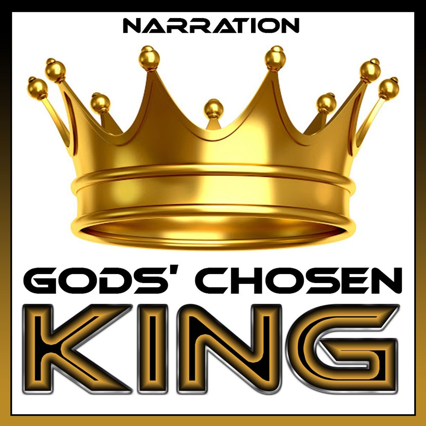Gods' Chosen King (Narration) episode artwork