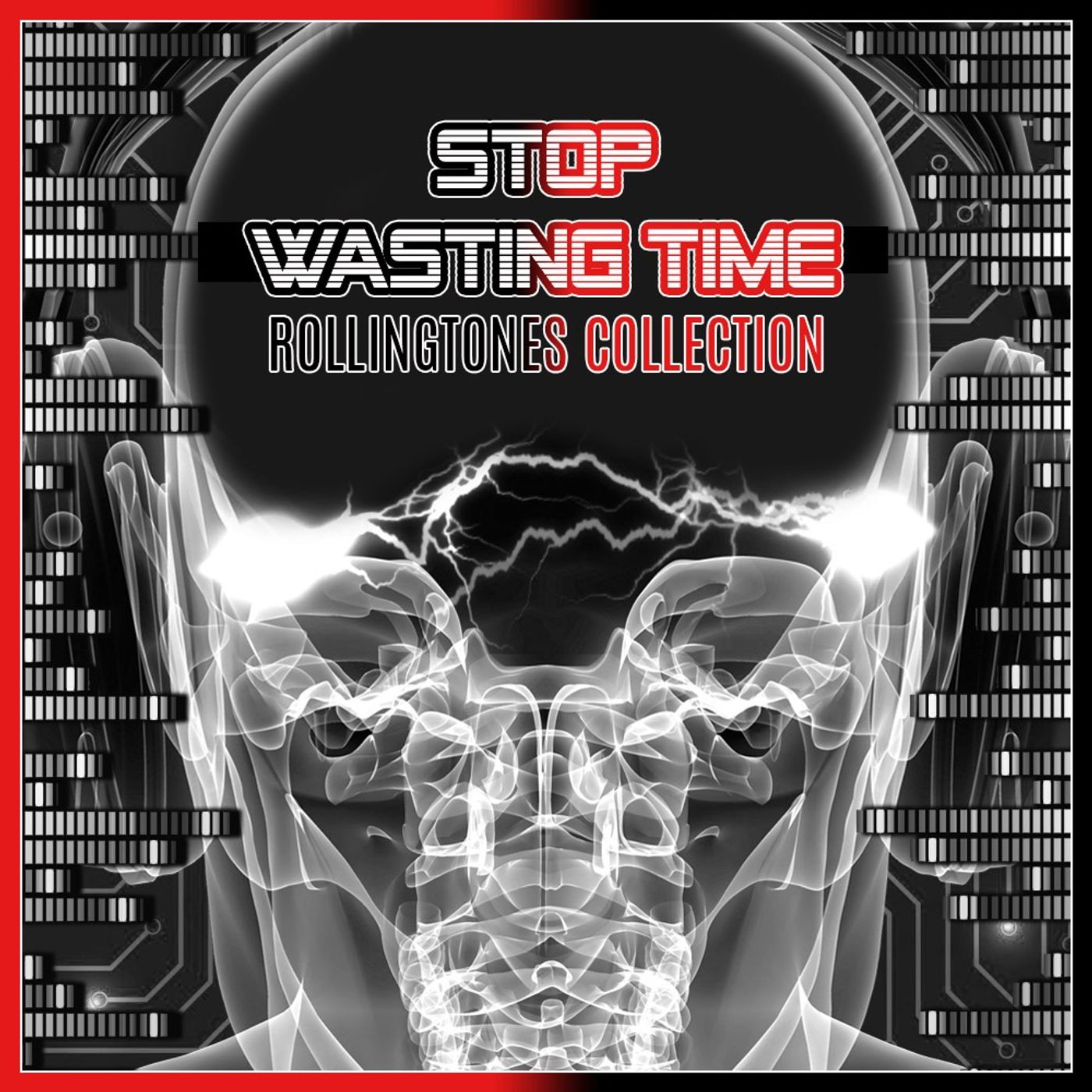 Stop Wasting Time (Rolling Tones Collection) episode artwork