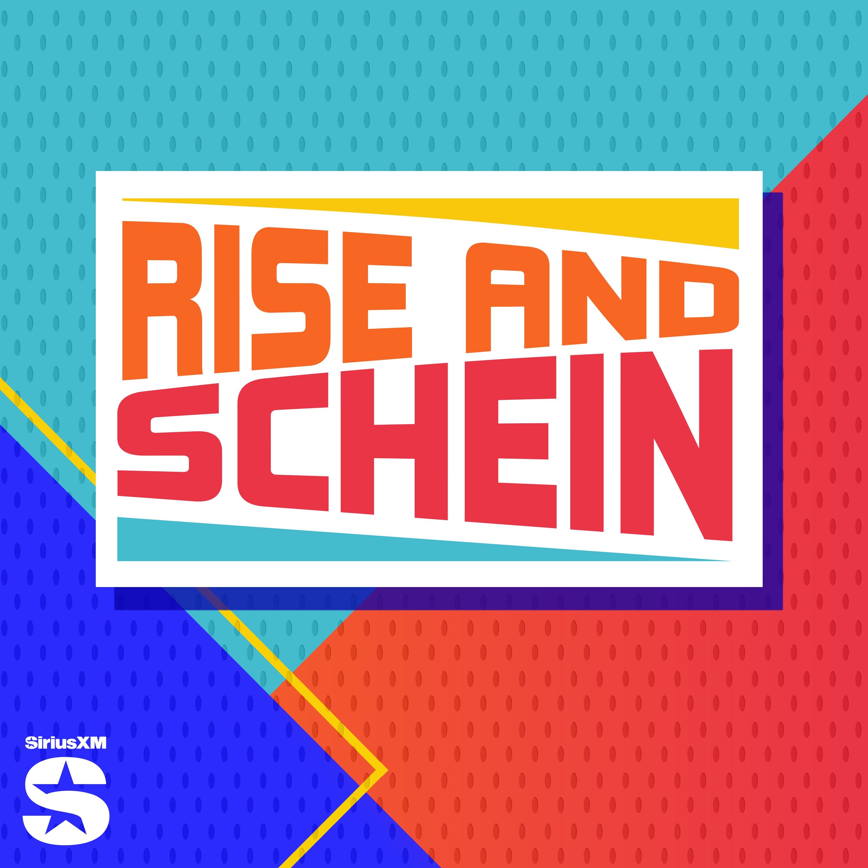 Rise and Schein