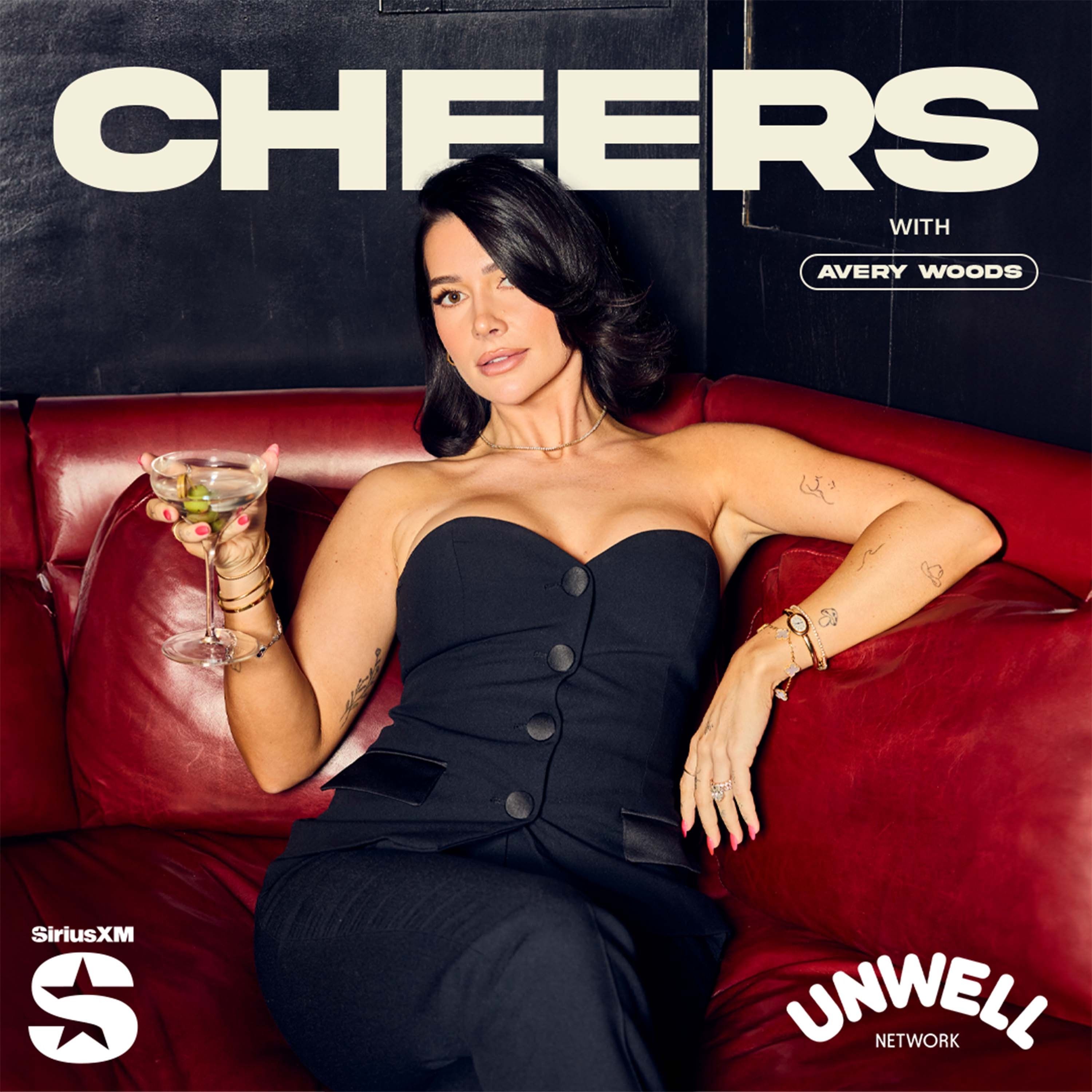 CHEERS! with Avery Woods
