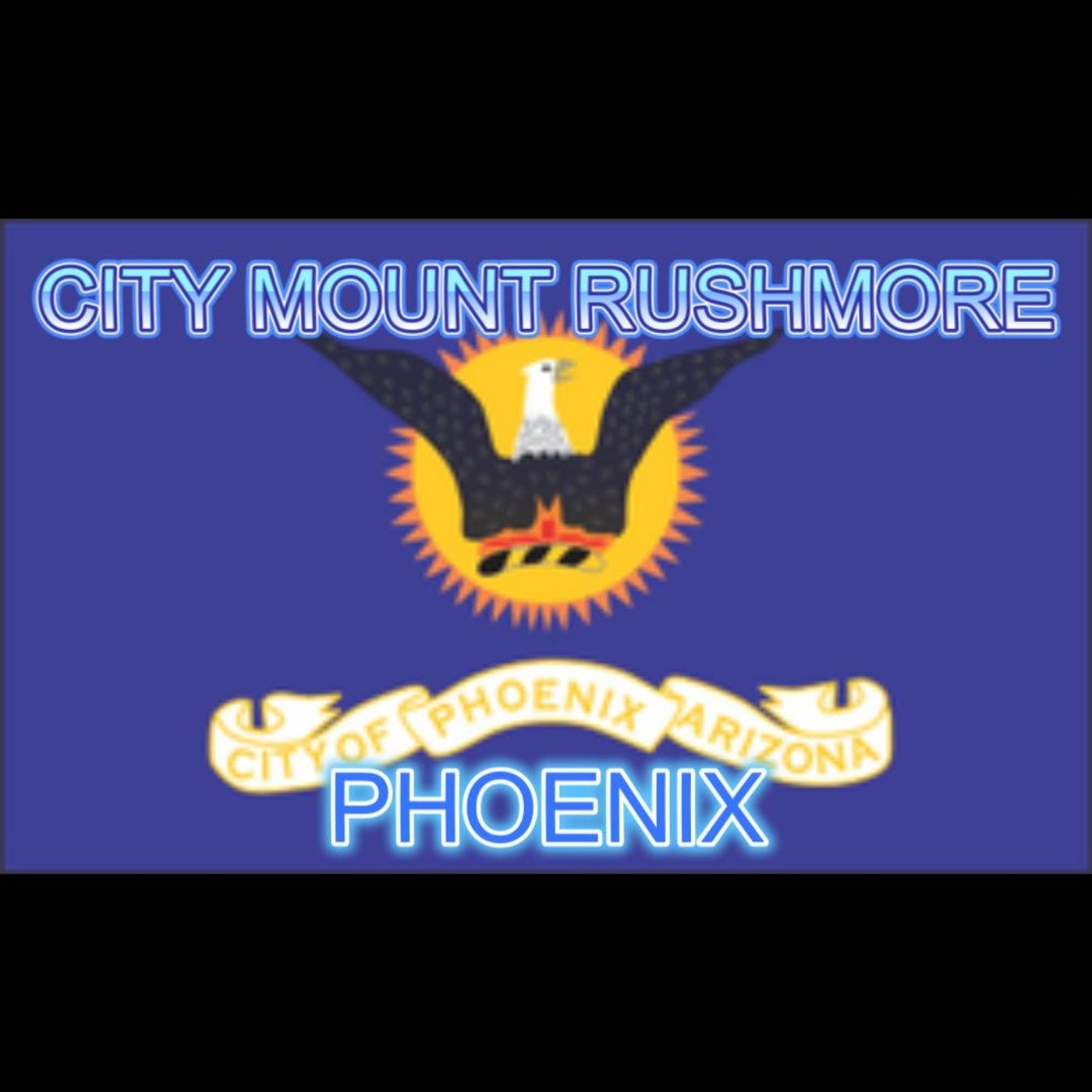 City Mount Rushmore: Phoenix episode artwork