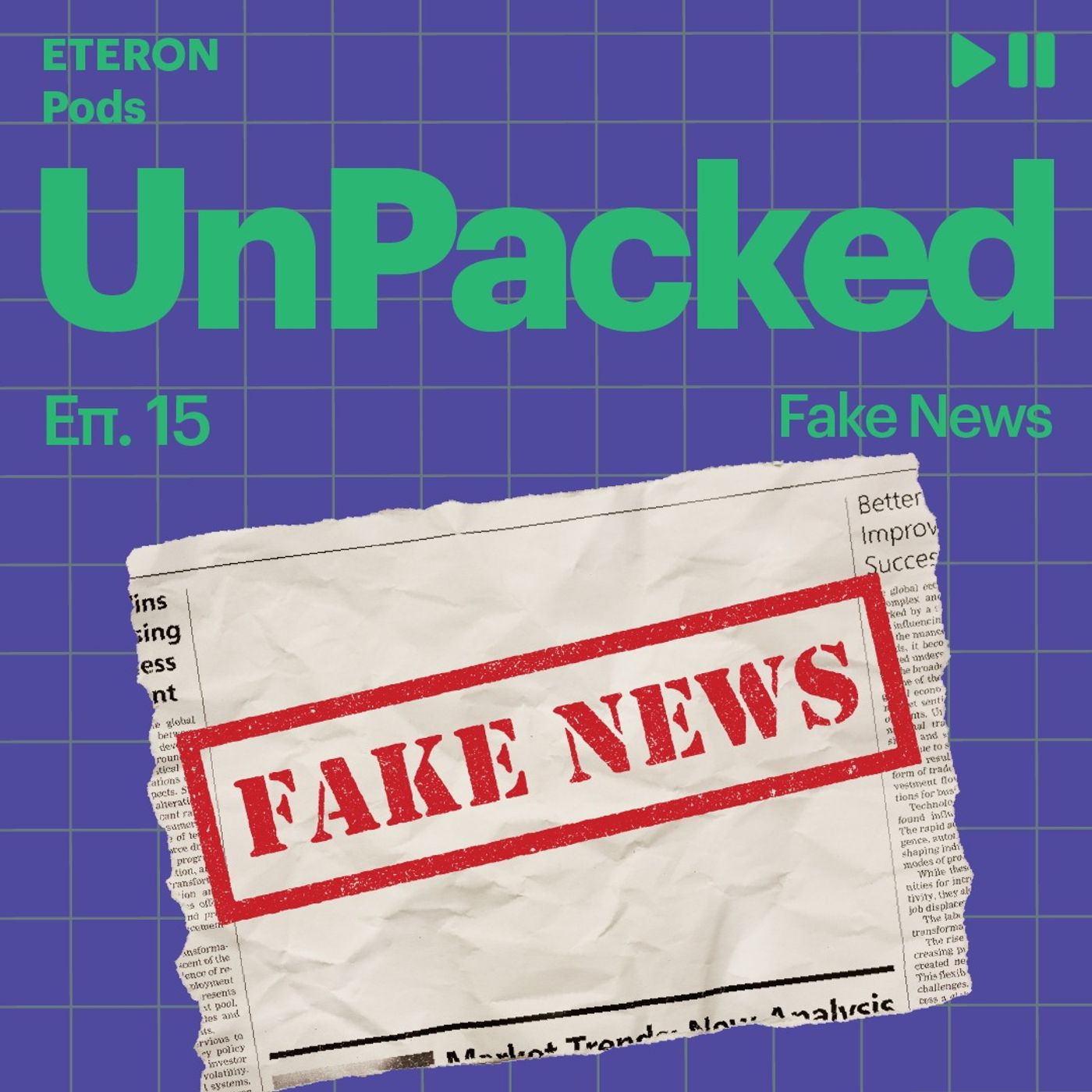 Unpacked 15 | Fake News Unpacked 15 | Fake News