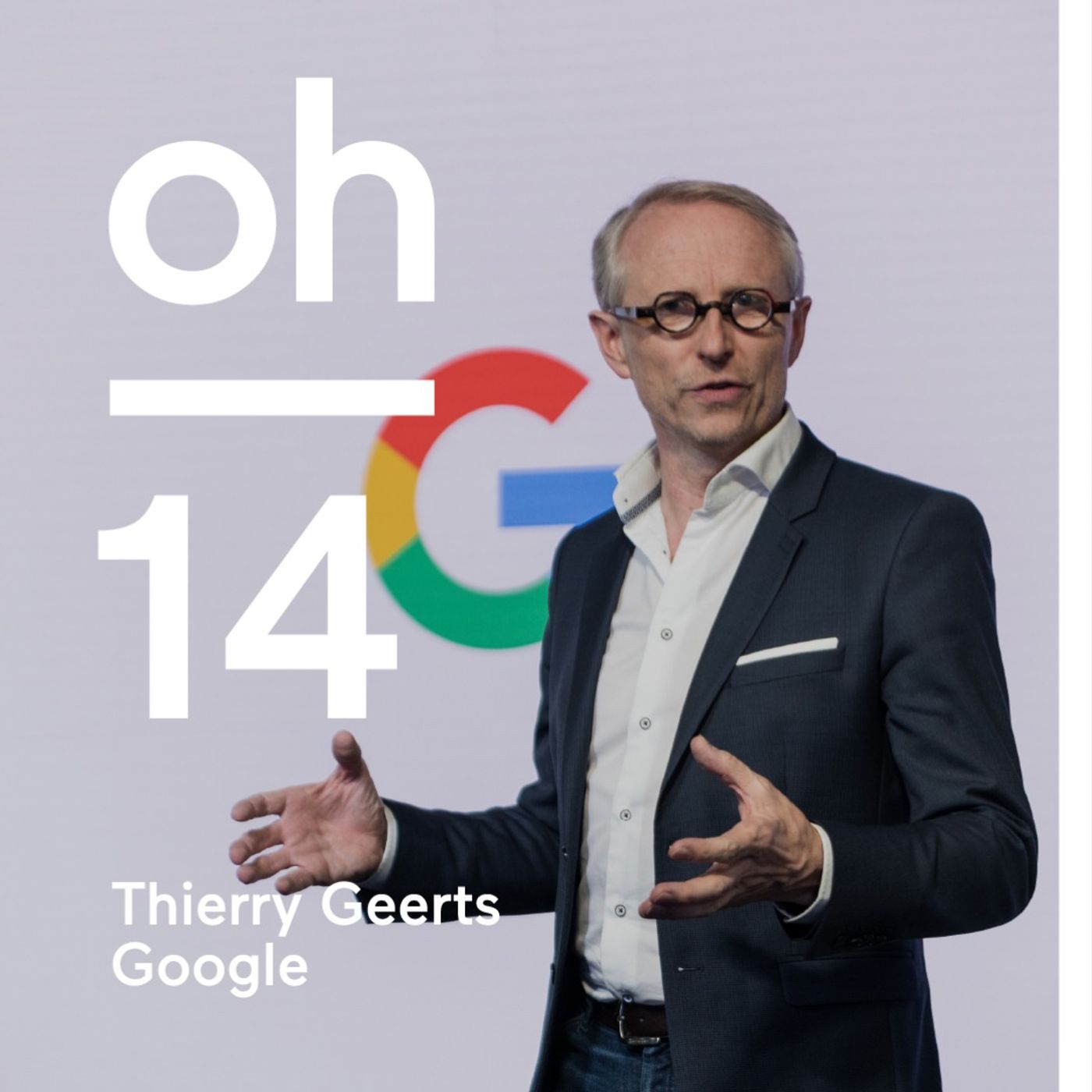 oh #14 | Thierry Geerts | Google Belgium