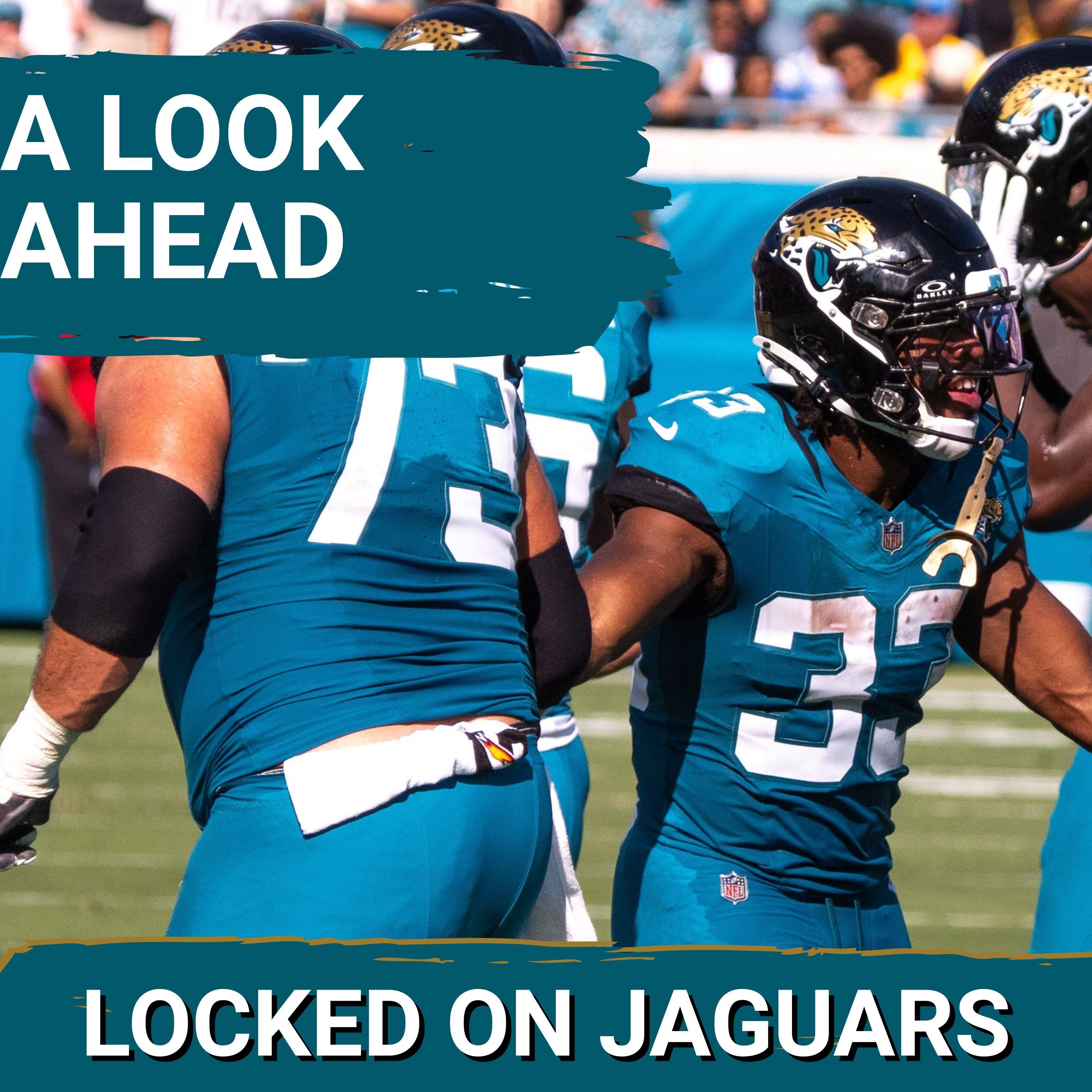 Jaguars AHEAD: Jacksonville Builds for Success—Looking At The Big Picture While Winning Games