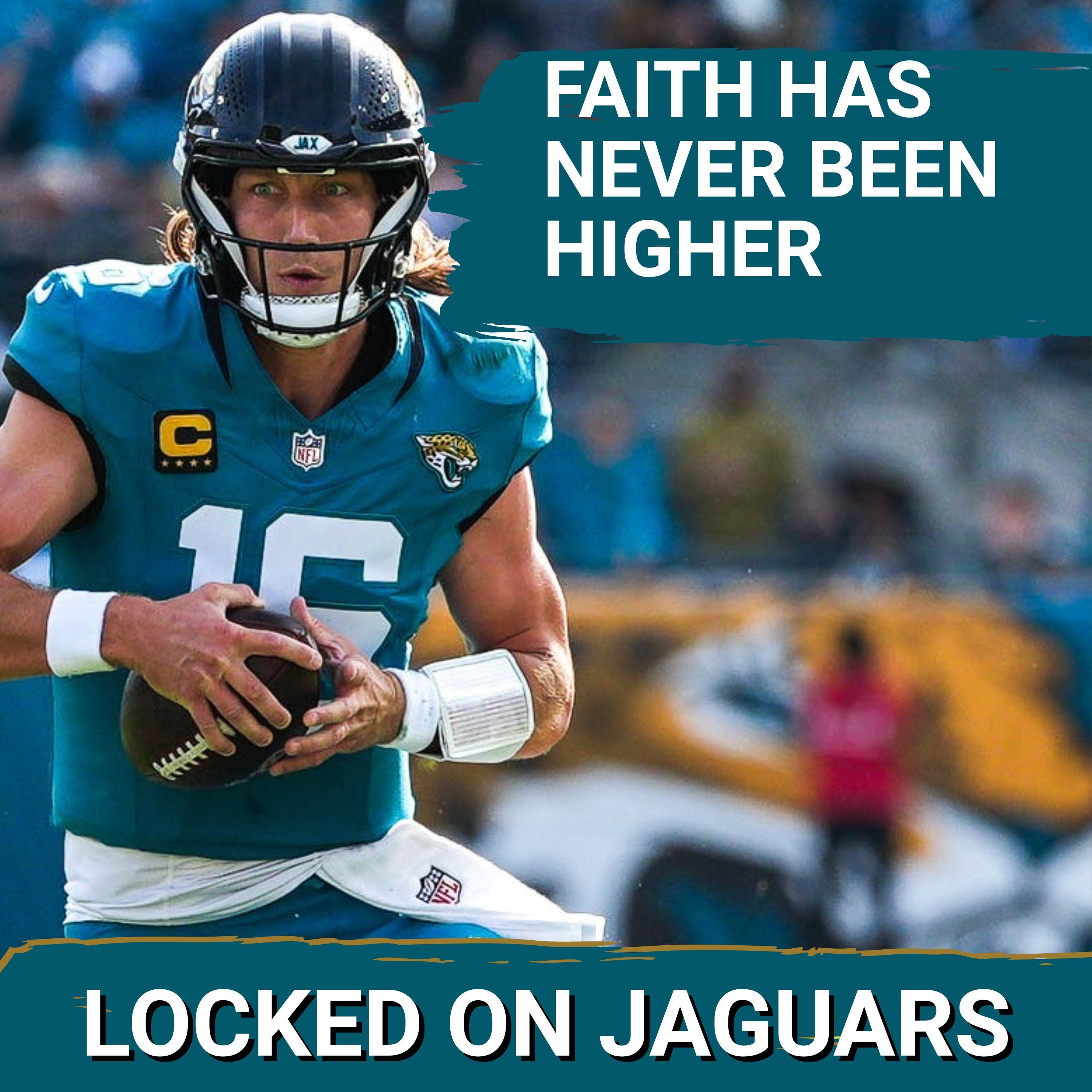 ALL-IN: Why Jacksonville Jaguars’ Trevor Lawrence DESERVES Surging Faith and Franchises’ HOPE