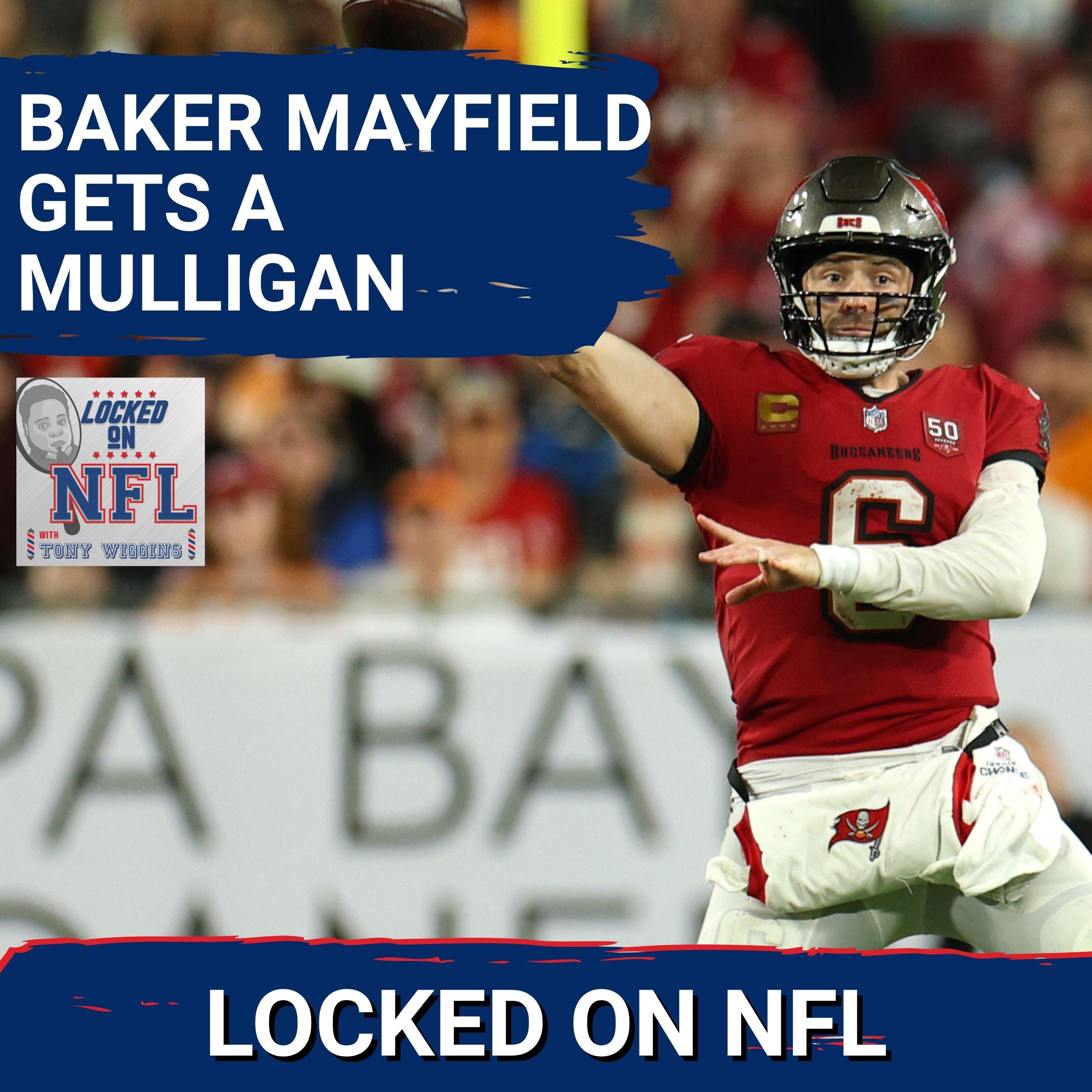 Why the Tampa Bay Buccaneers MUST Commit to Baker Mayfield—Injury, Loyalty, and the QB Market