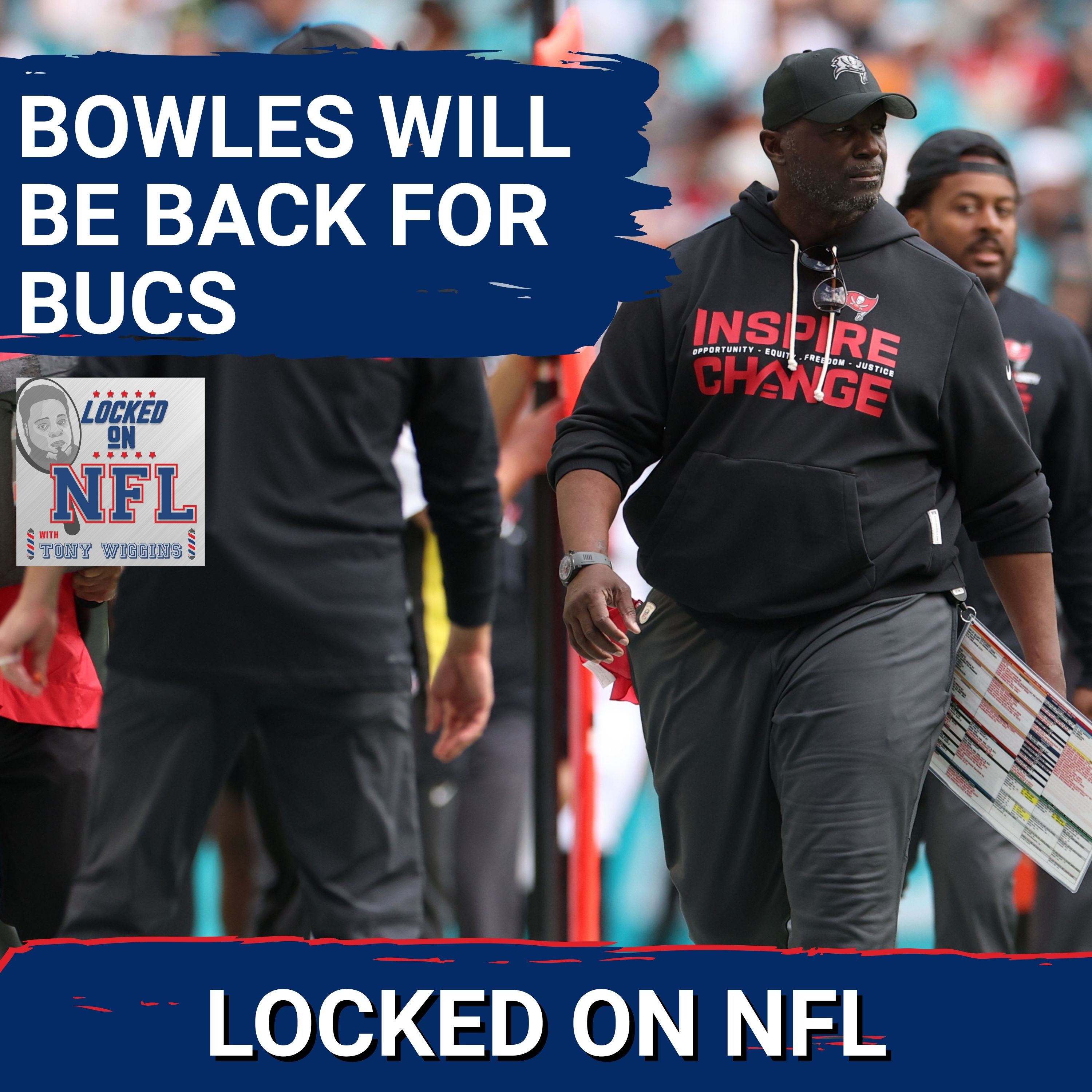 ALERT: Tampa Bay Buccaneers Choose CONSISTENCY Over Change—Will Todd Bowles Deliver?