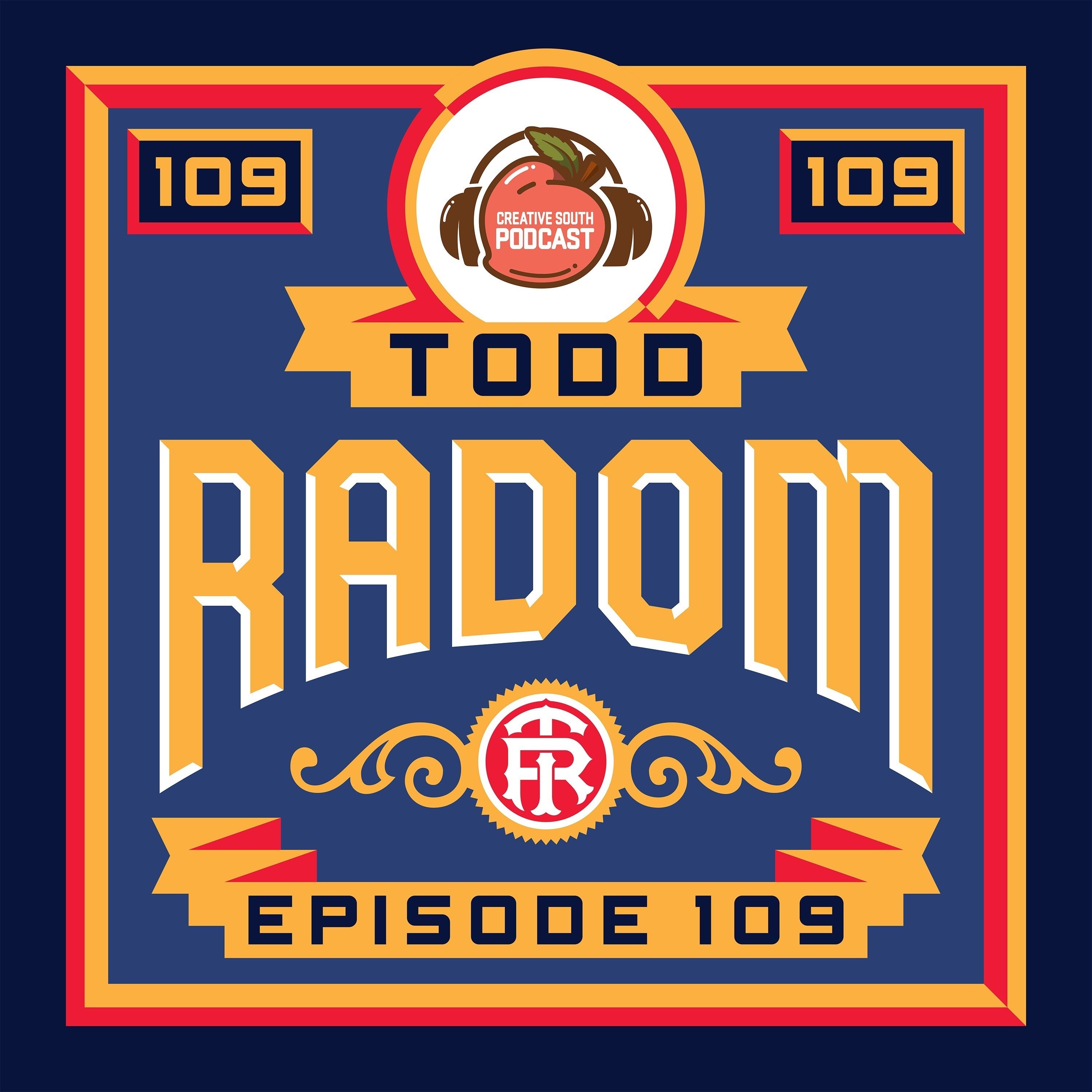 109: Todd Radom