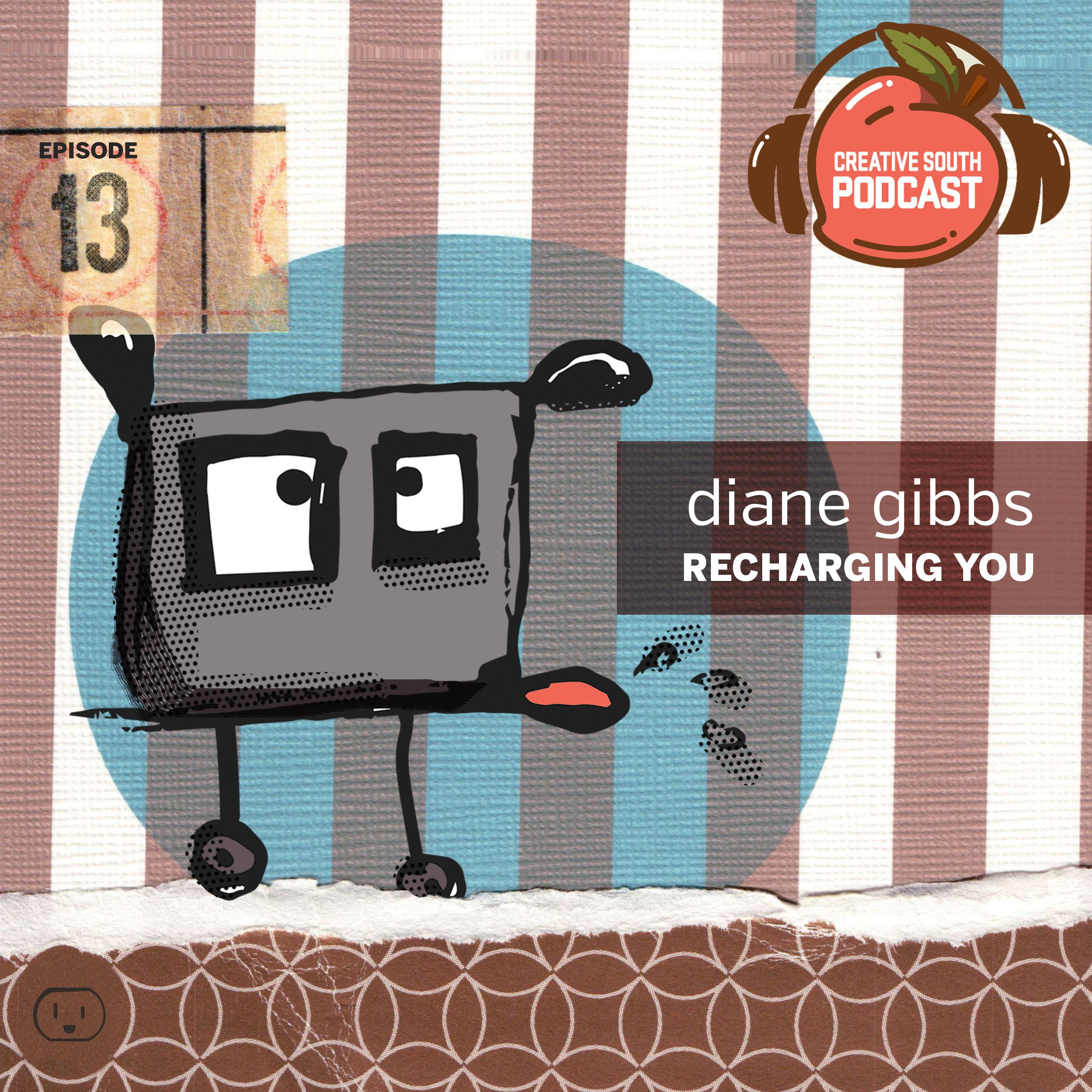13: diane gibbs - Recharging you!