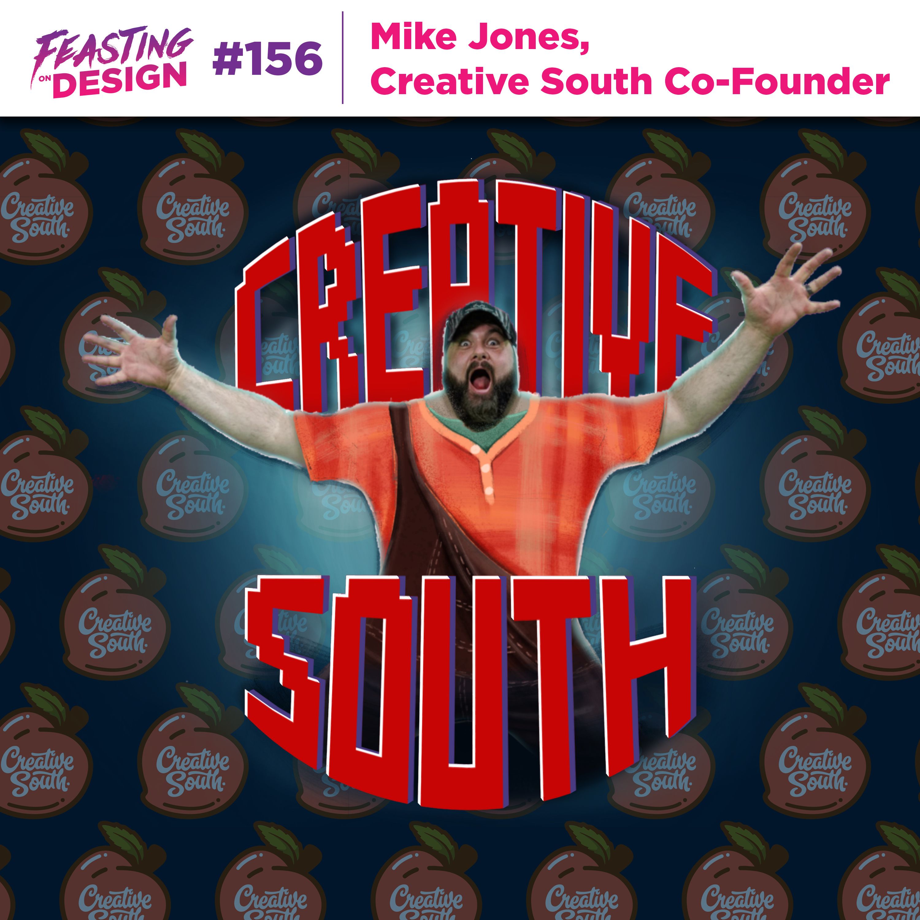 156: Mike Jones, Co-Founder of Creative South