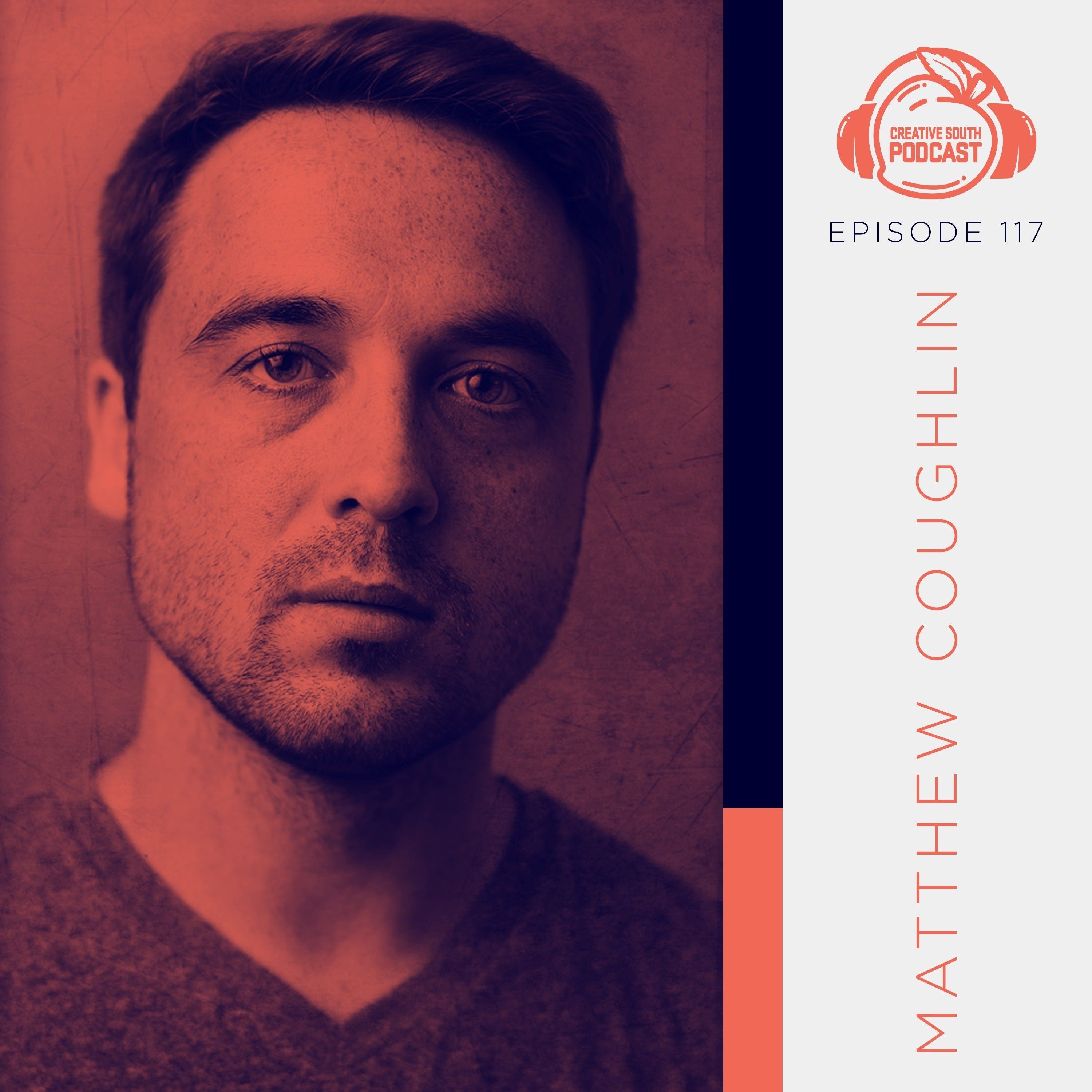 117: Matthew Coughlin