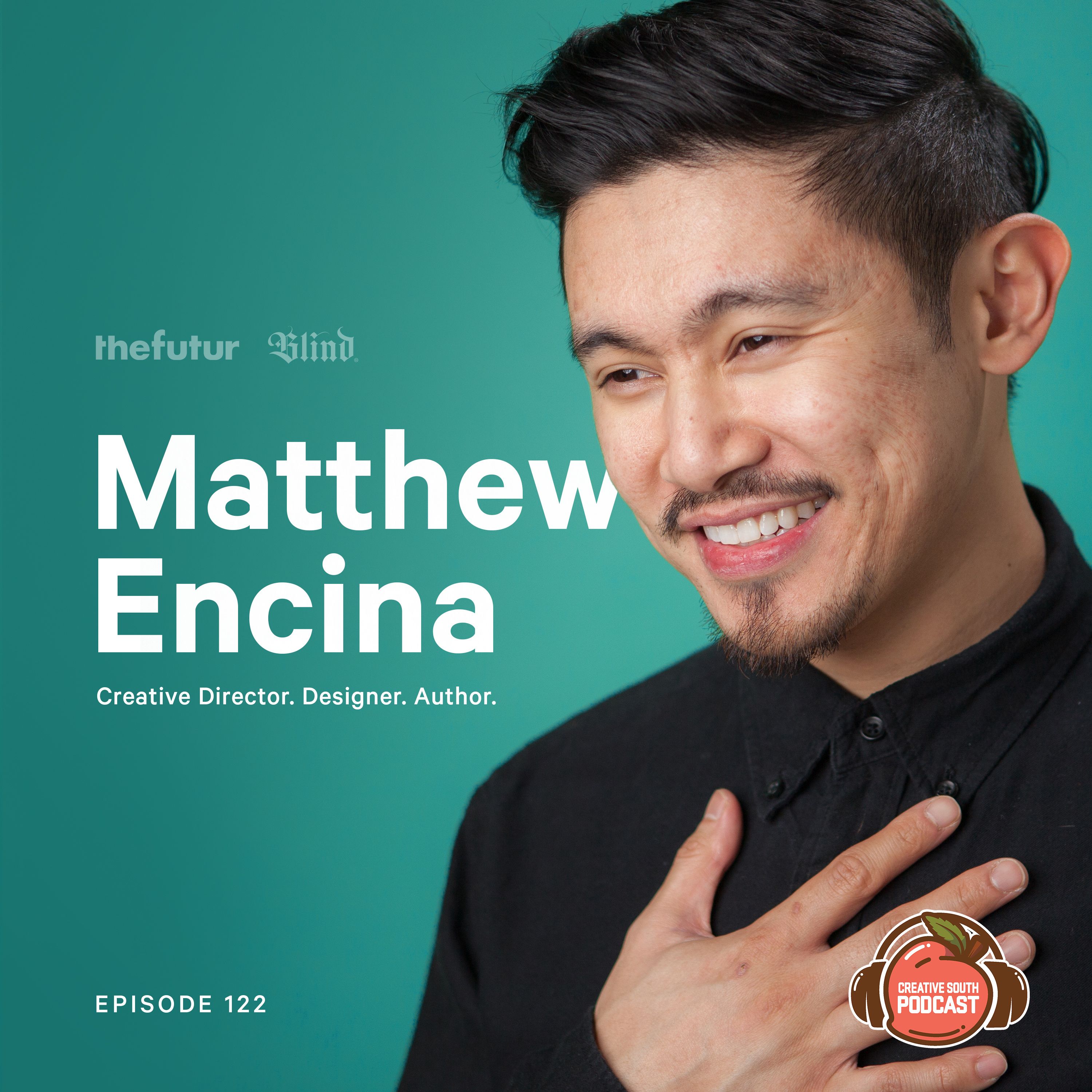122: Matthew Encina