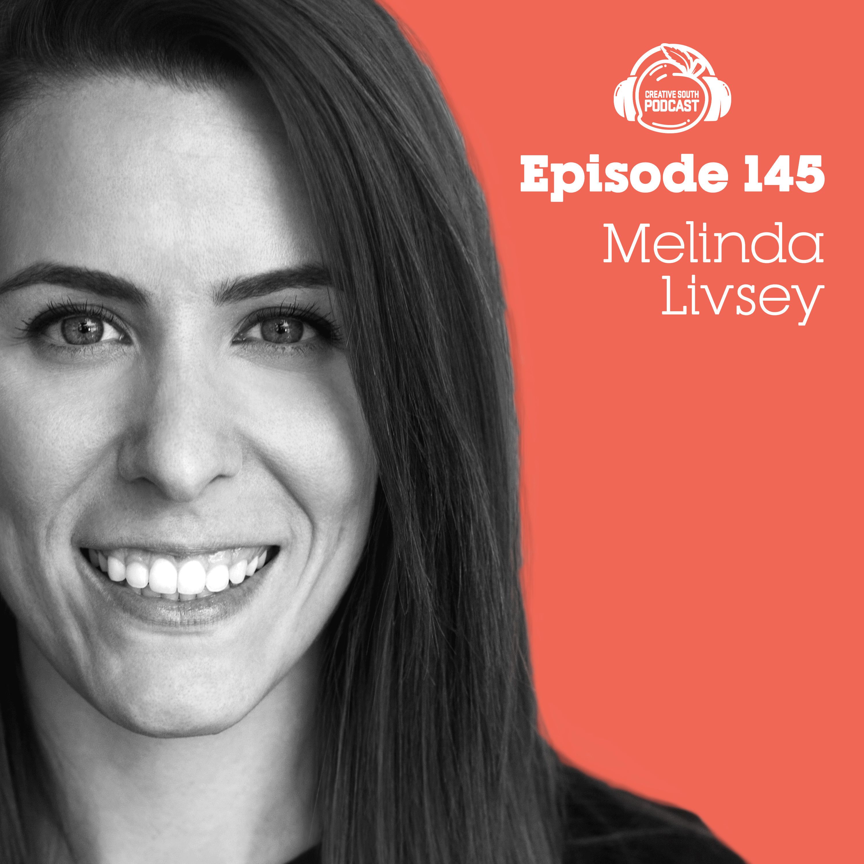 145: Melinda Livsey