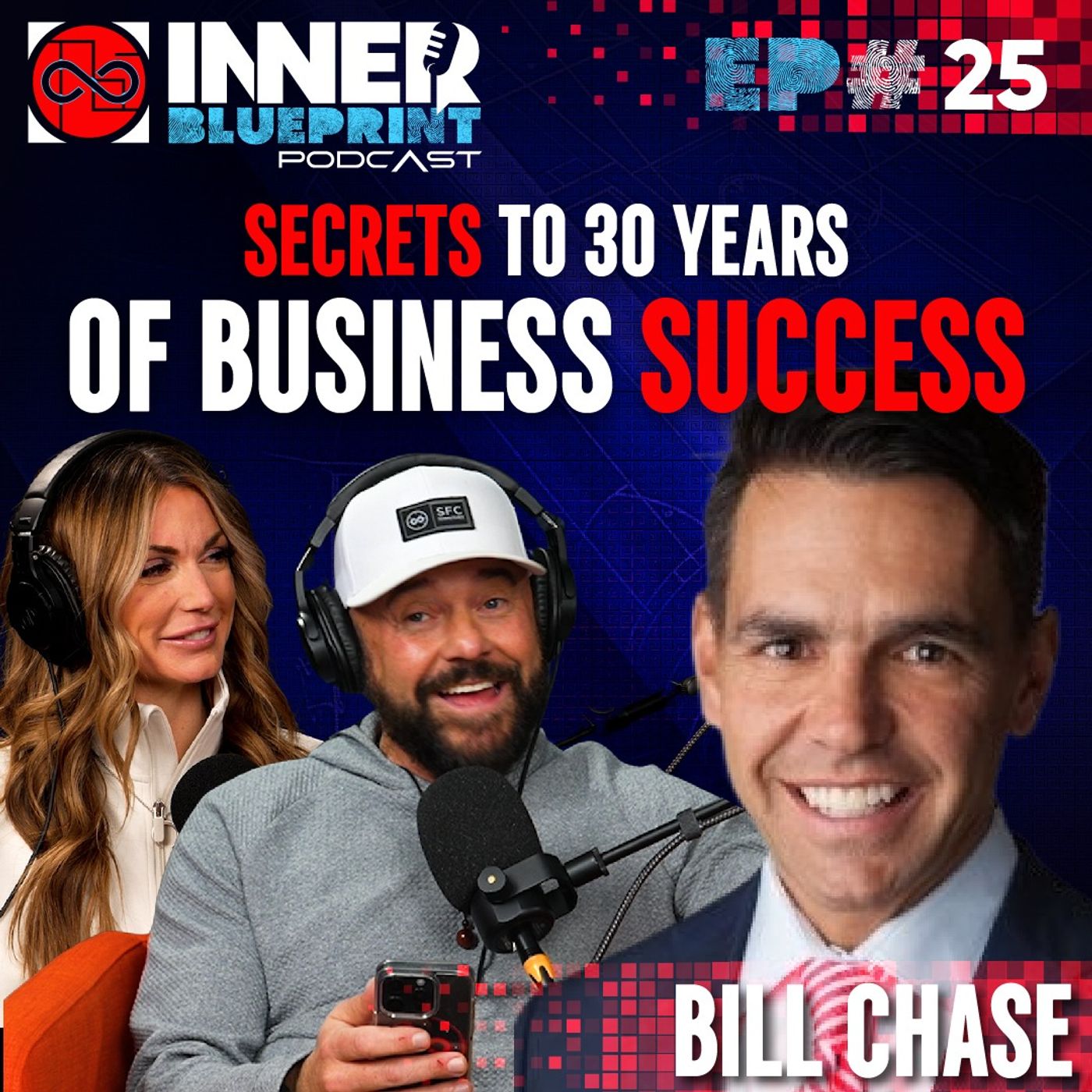 Secrets to 30 Years of Business Success with Bill Chase