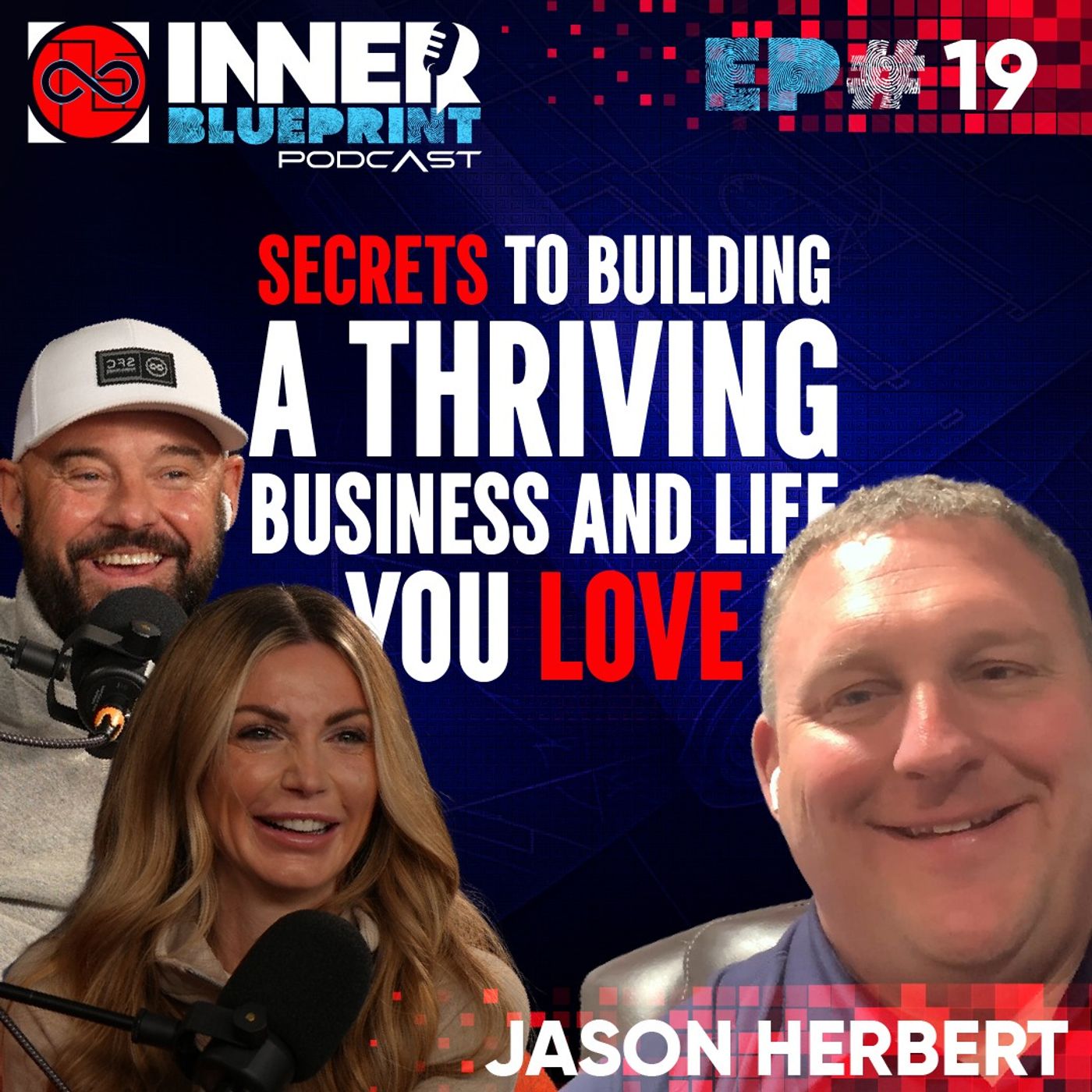 Secrets to Building a Thriving Business and Life You Love
