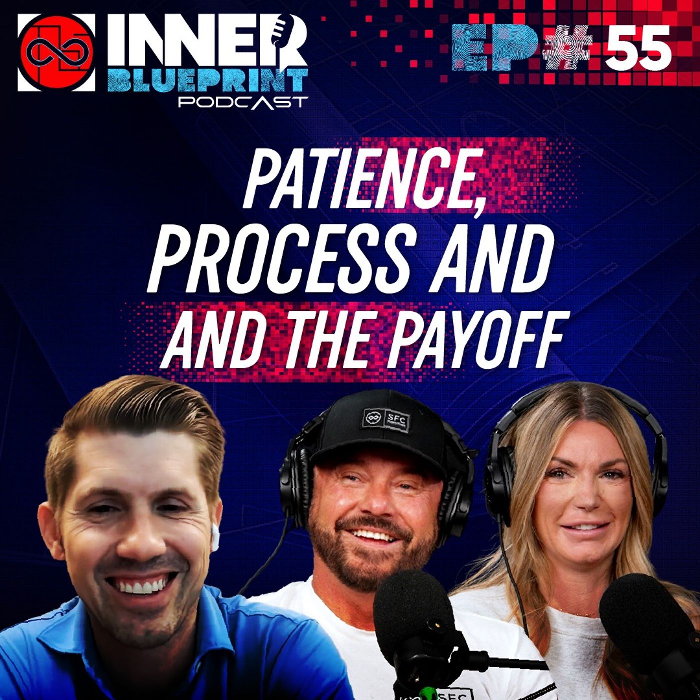 Patience, Process and the Payoff