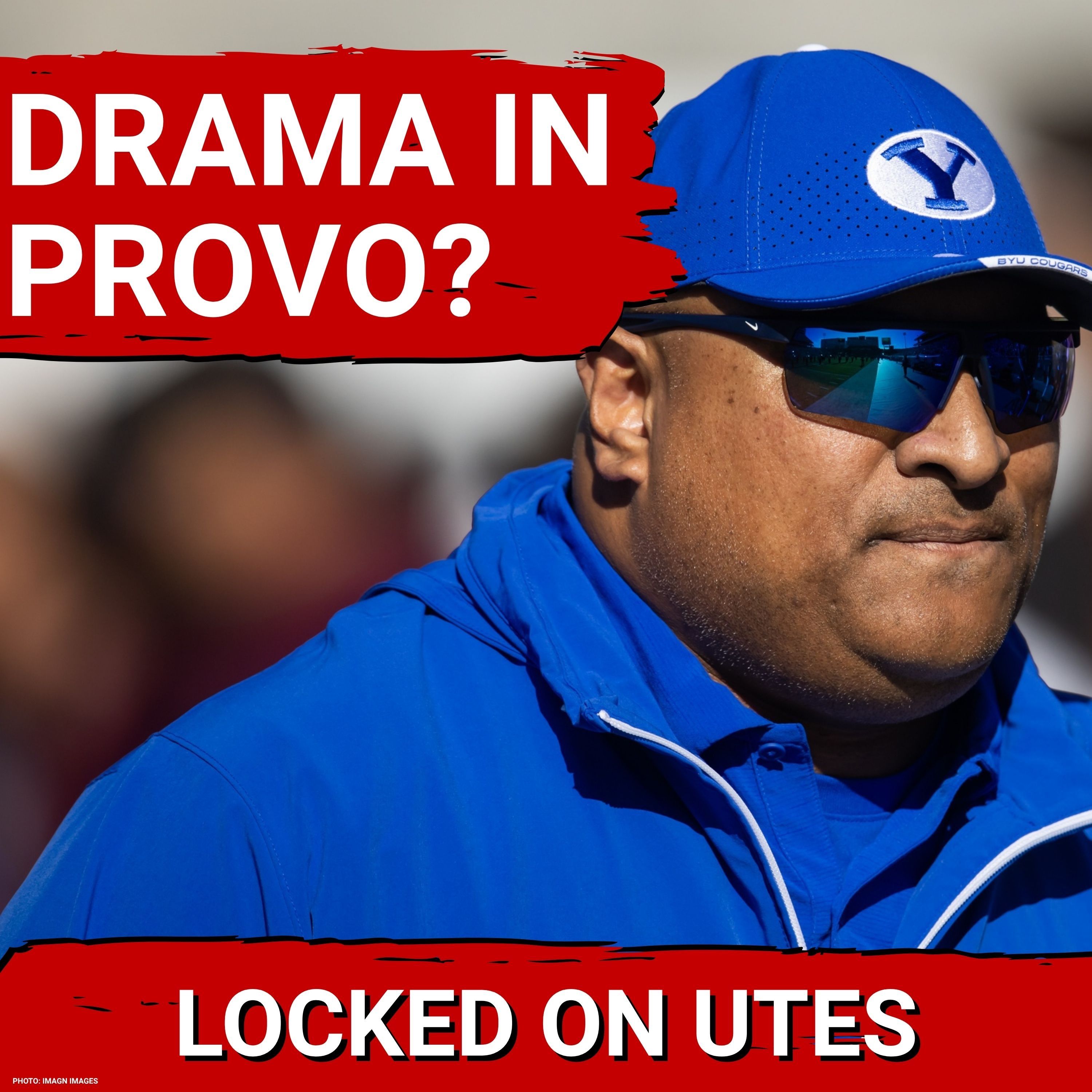 TENSION: How BYU Drama Affects Utah Utes | Kalani Sitake vs Brian Santiago Rumors Intensifies episode artwork