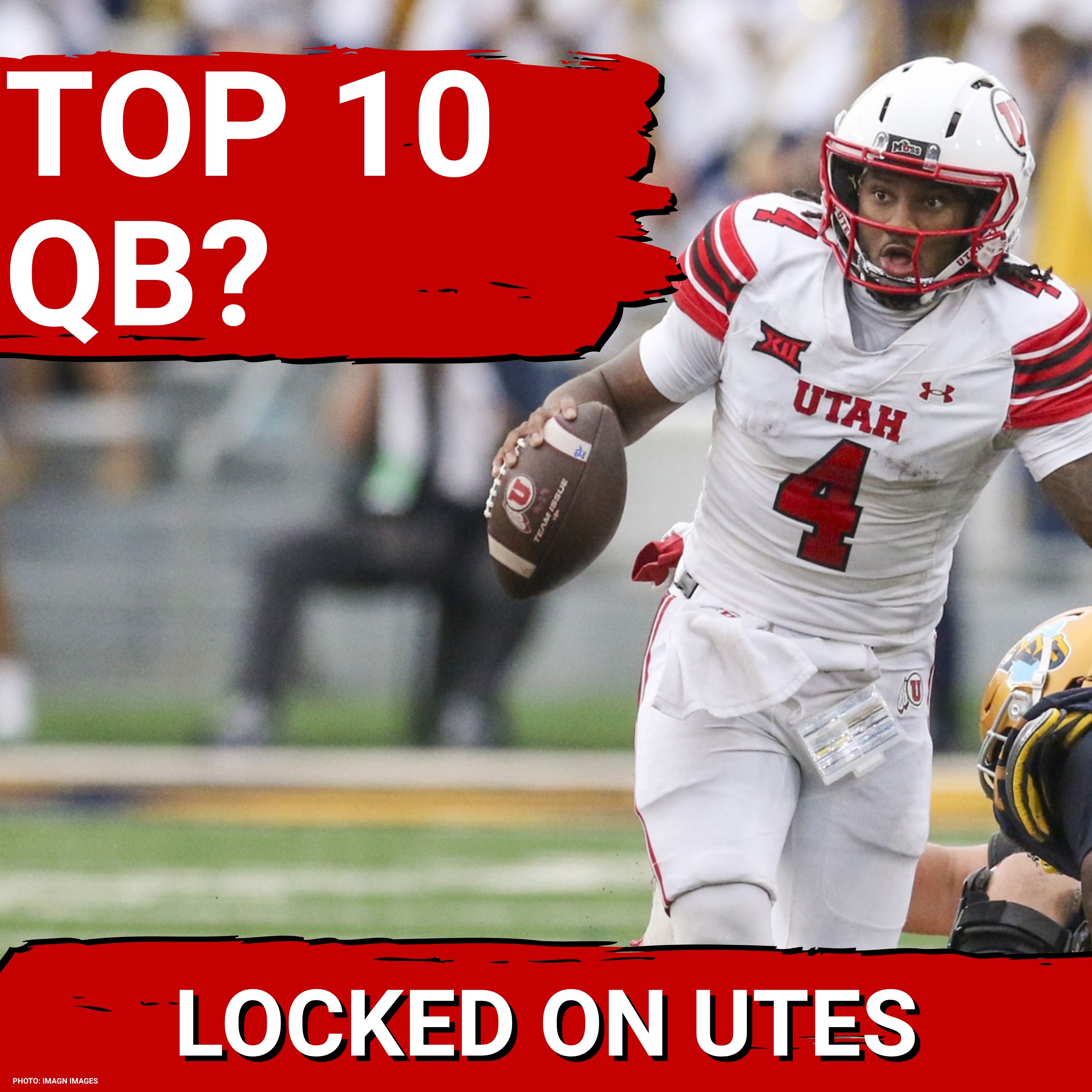 SLEEPER: Is Devon Dampier a Top 10 Quarterback in the Country? Utah Utes Big 12 Contender Debate