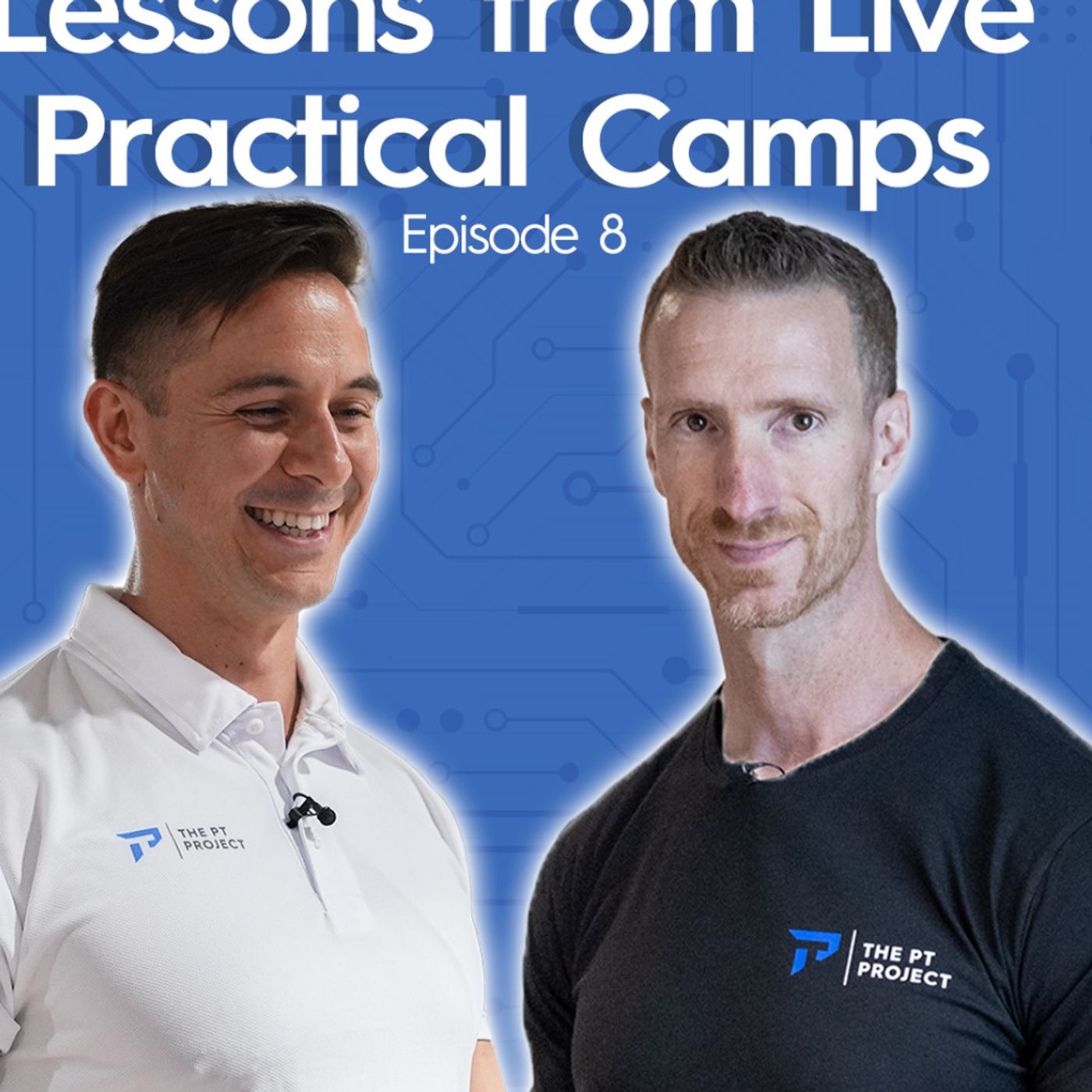 Lessons from Live Practical Camps