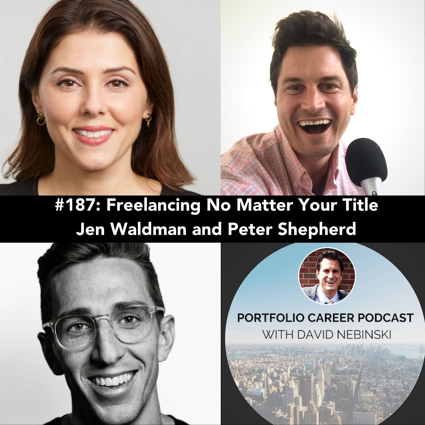 Freelancing No Matter Your Title with Jen Waldman and Peter Shepherd episode artwork