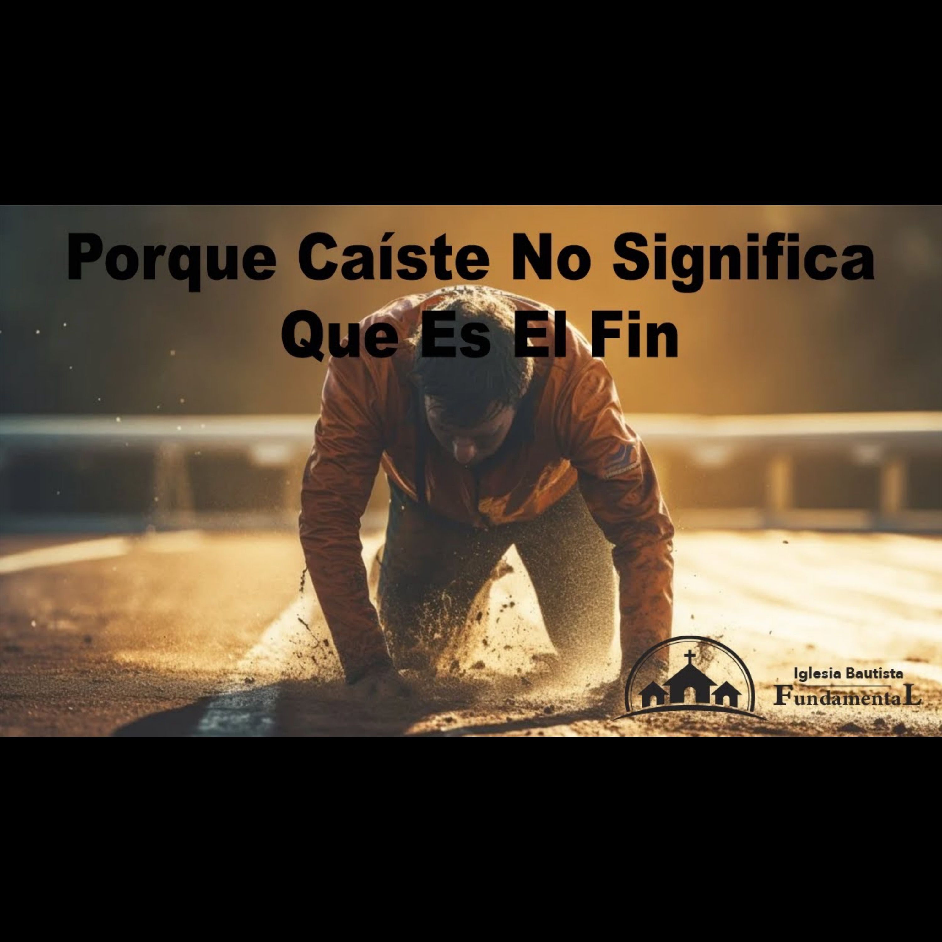 Porque Caíste No Significa Que Es El Fin - Pastor Danny Ortiz - domingo AM - 8/11/24 episode artwork