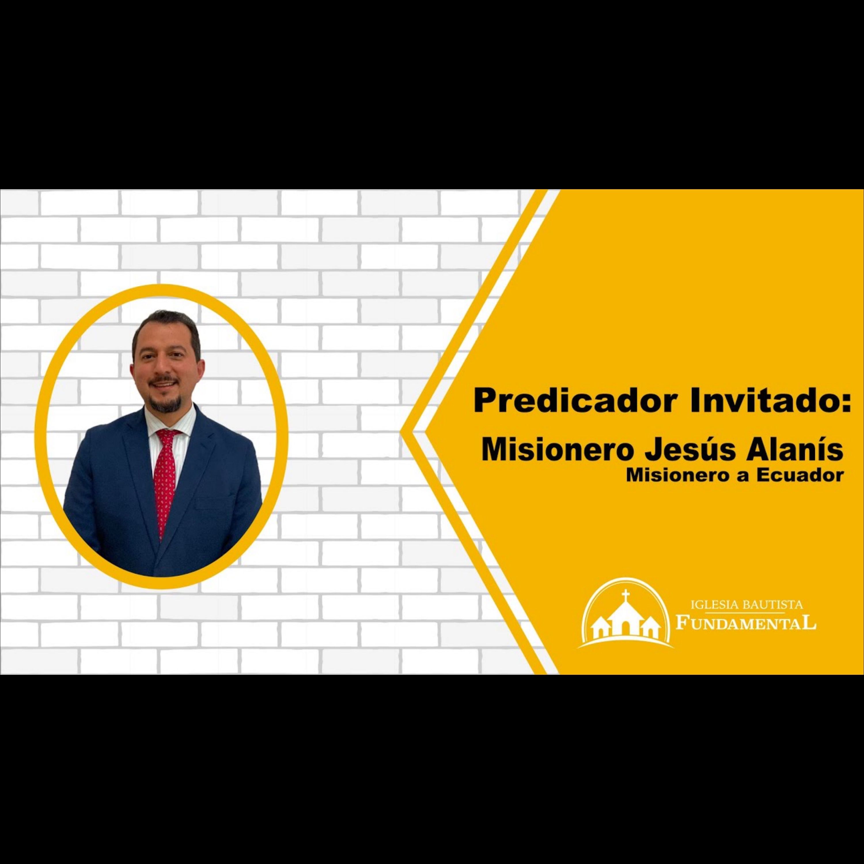 Predicador Invitado: Misionero Jesús Alanís - miércoles 1-17-24 episode artwork