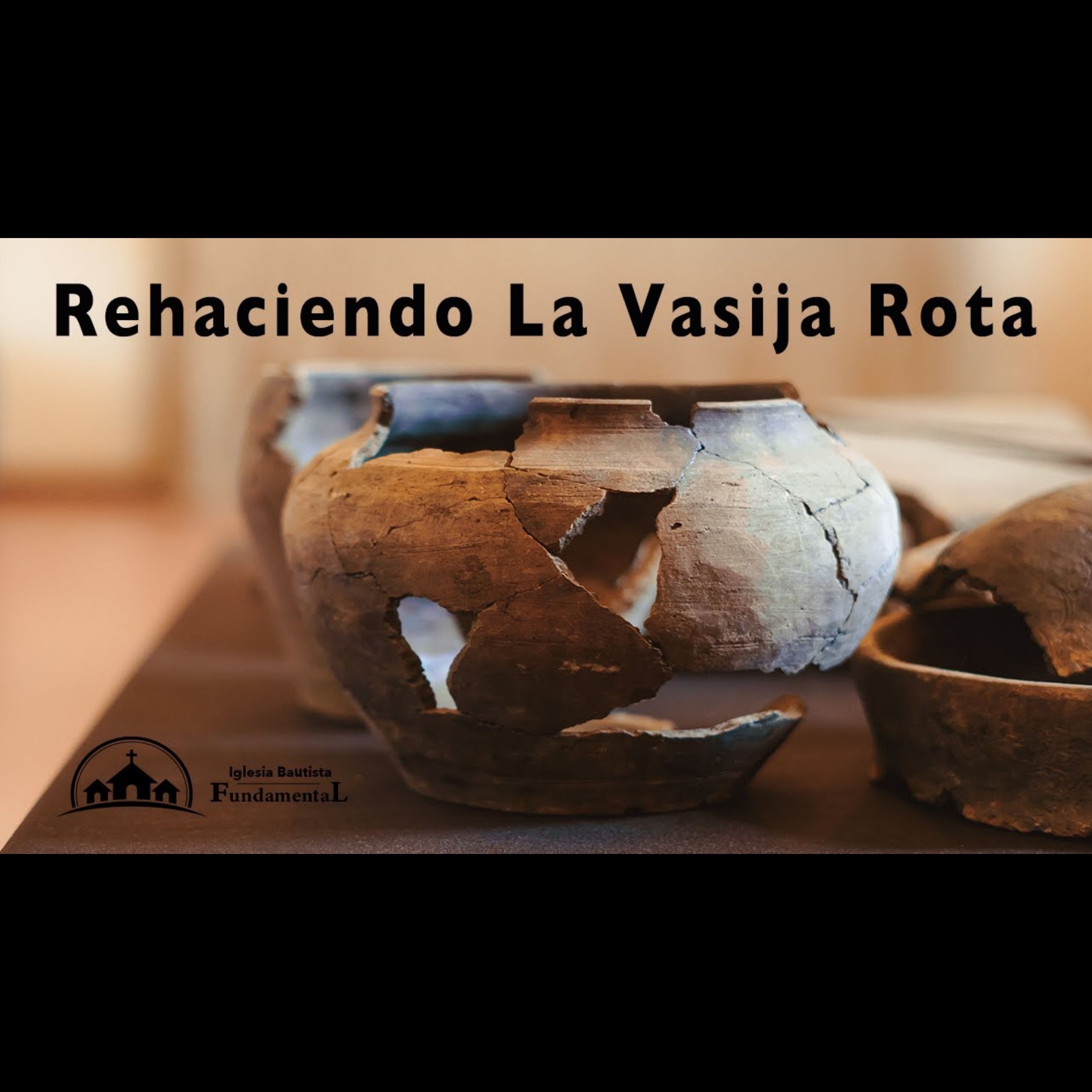 Rehaciendo La Vasija Rota - Pastor Danny Ortiz - domingo am - 1/21/24 episode artwork
