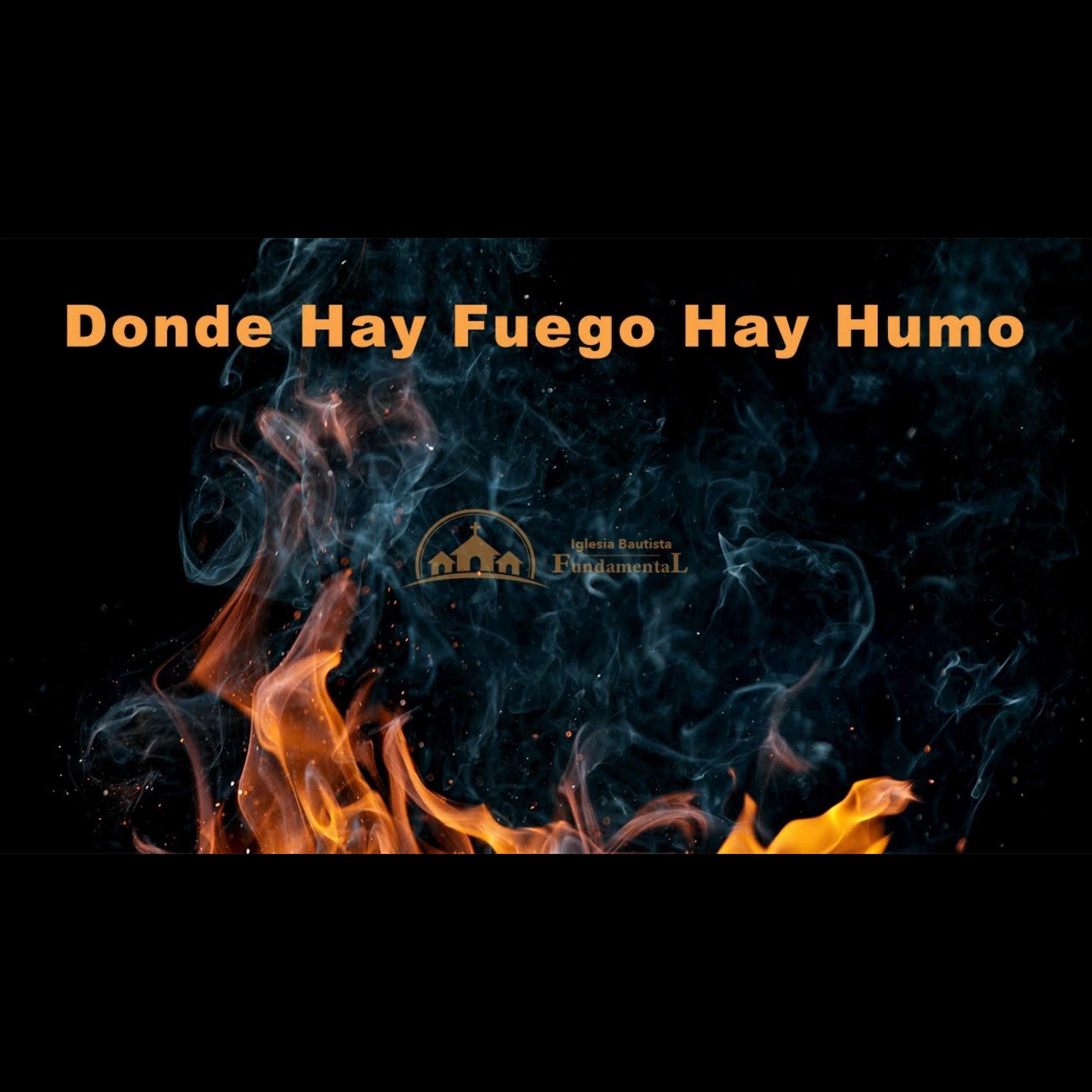 Donde Hay Fuego, Hay Humo - Pastor Danny Ortiz - domingo pm 4/28/24 episode artwork