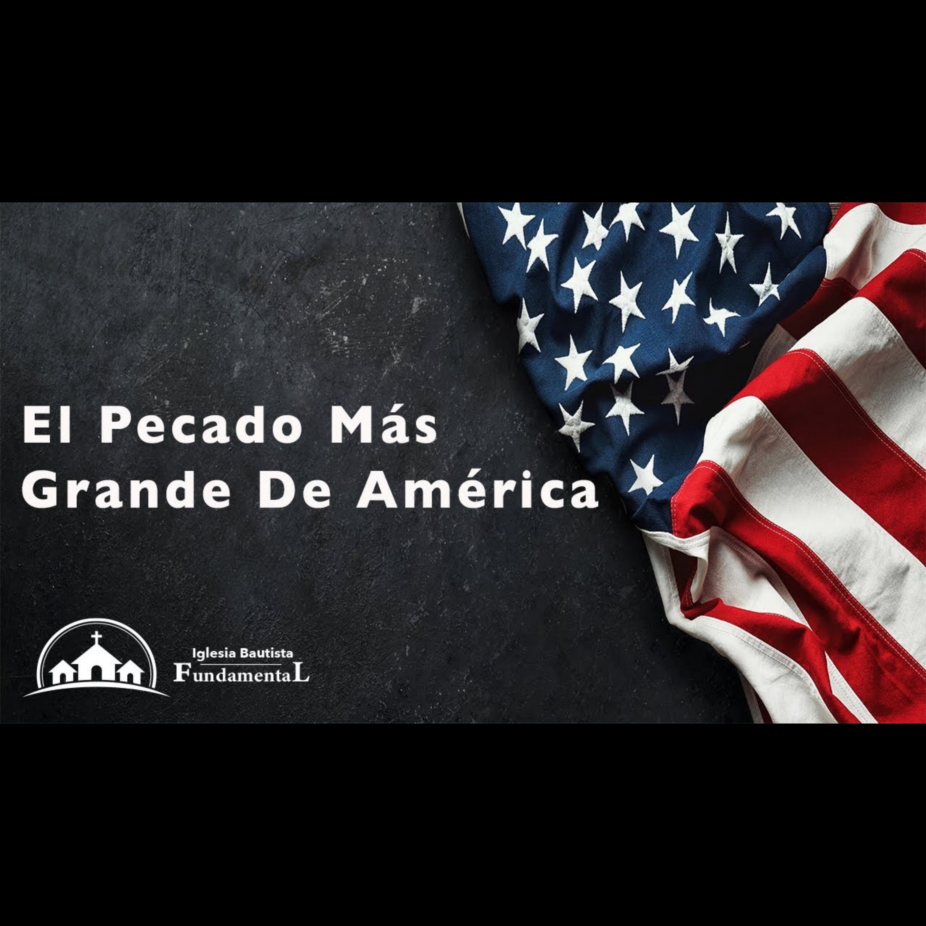 El Pecado Más Grande De América - Pastor Danny Ortiz - domingo am - 7/3/24 episode artwork