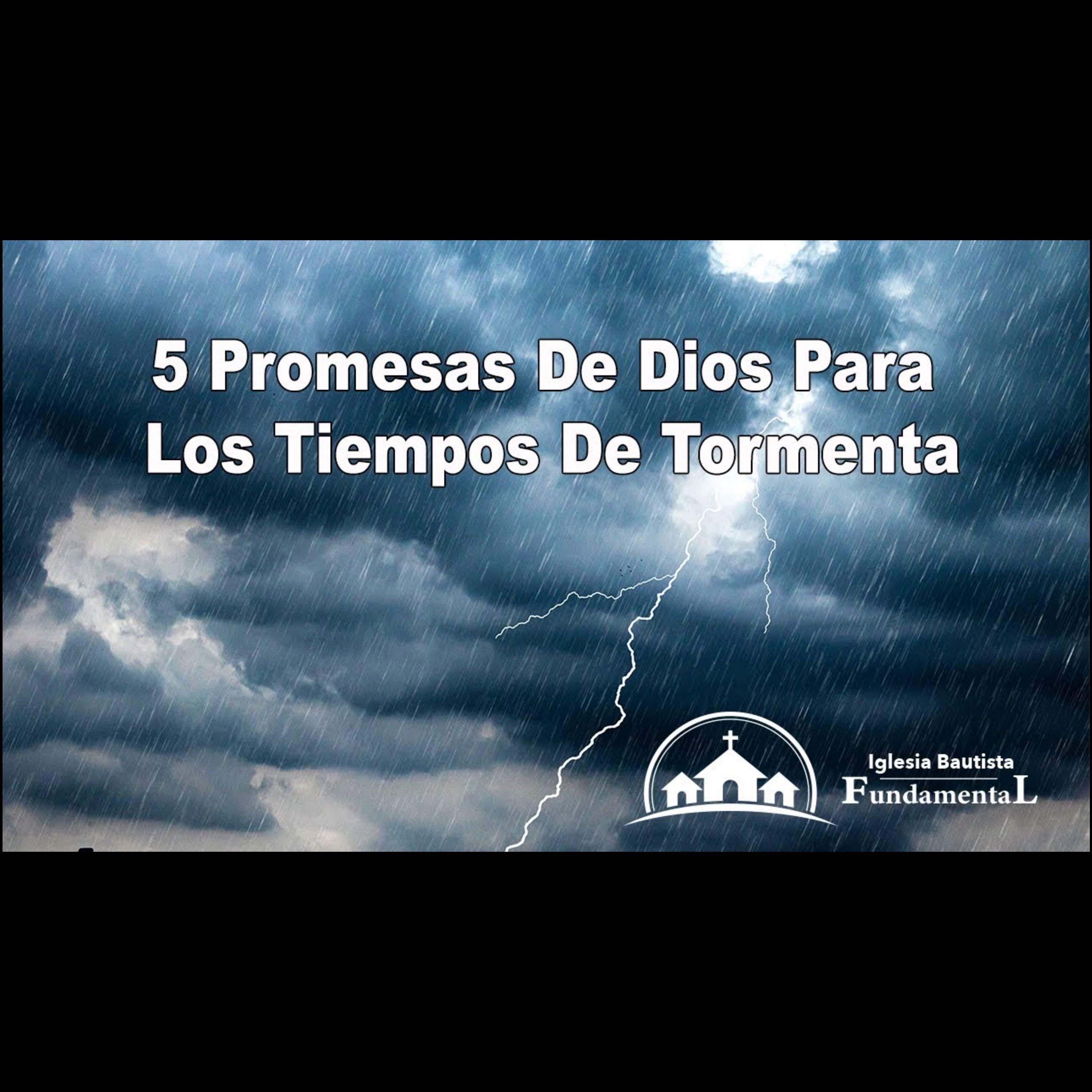 5 Promesas De Dios Para Los Tiempos De Tormenta - domingo am 5/26/24 episode artwork