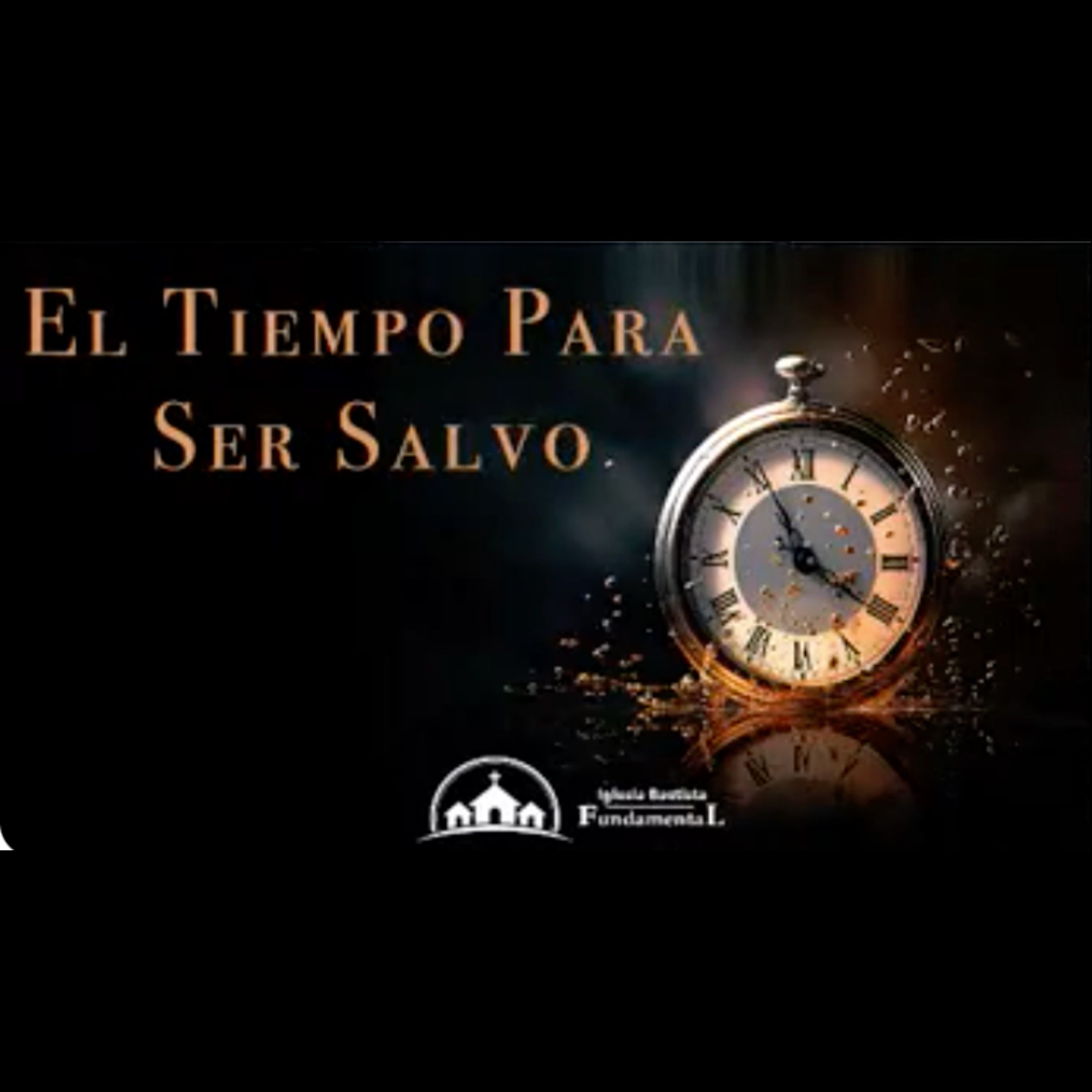 El Tiempo Para Ser Salvo - Pastor Danny Ortiz - domingo am 4/21/24 episode artwork