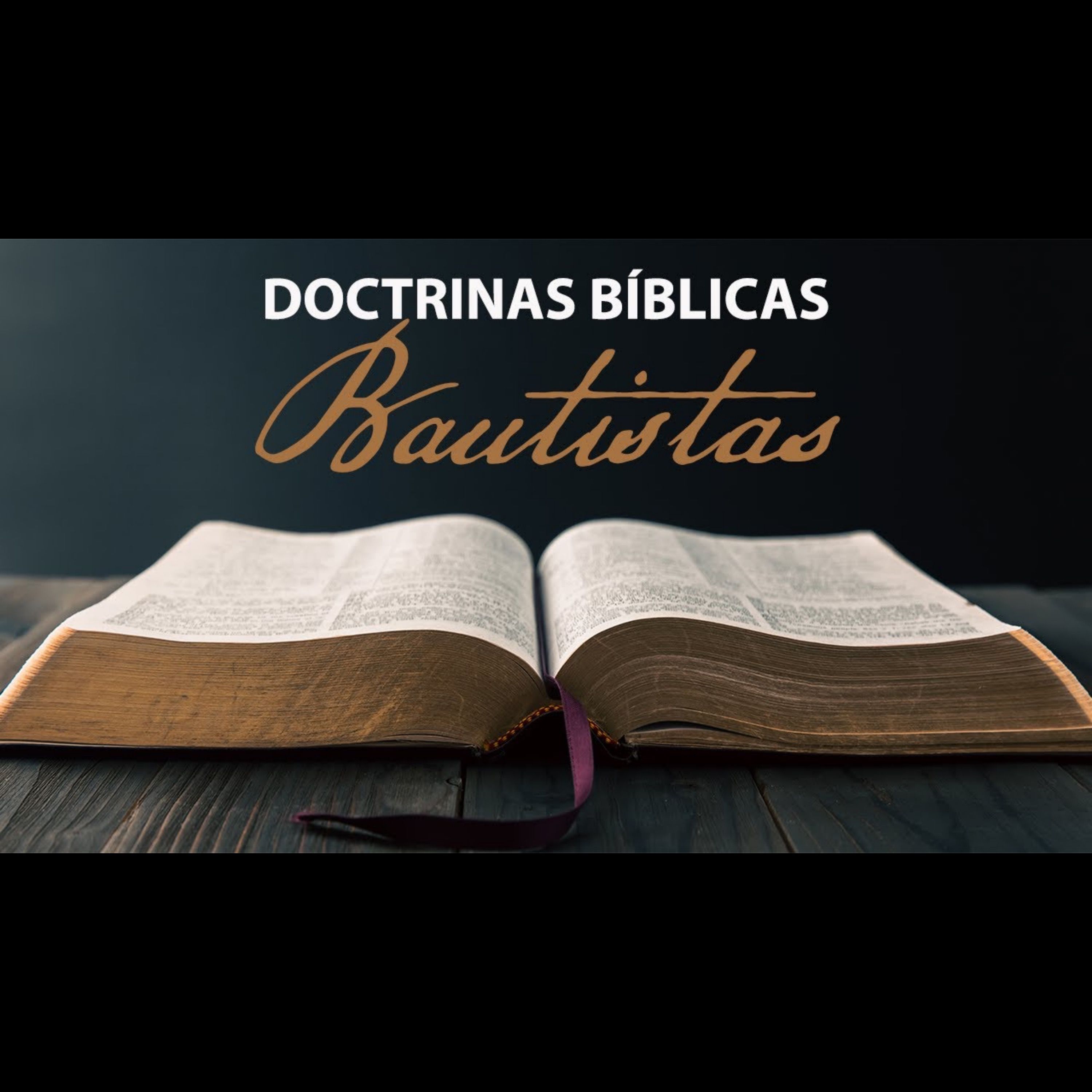 Doctrinas Bíblicas Bautistas - Pastor Danny Ortiz - miércoles 8/21/24 episode artwork