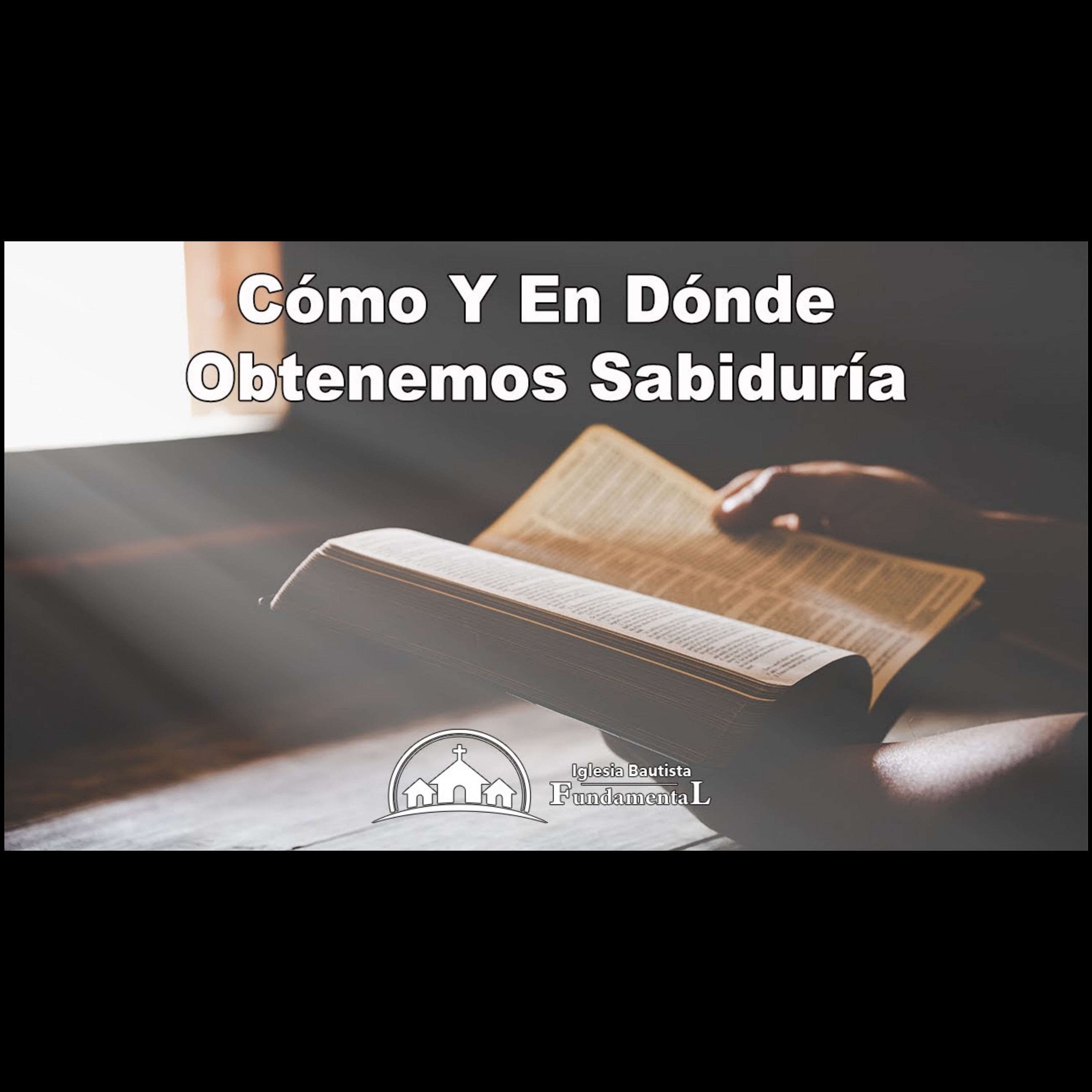 Cómo Y En Dónde Obtenemos Sabiduría - Pastor Danny Ortiz - domingo pm 5/26/24 episode artwork